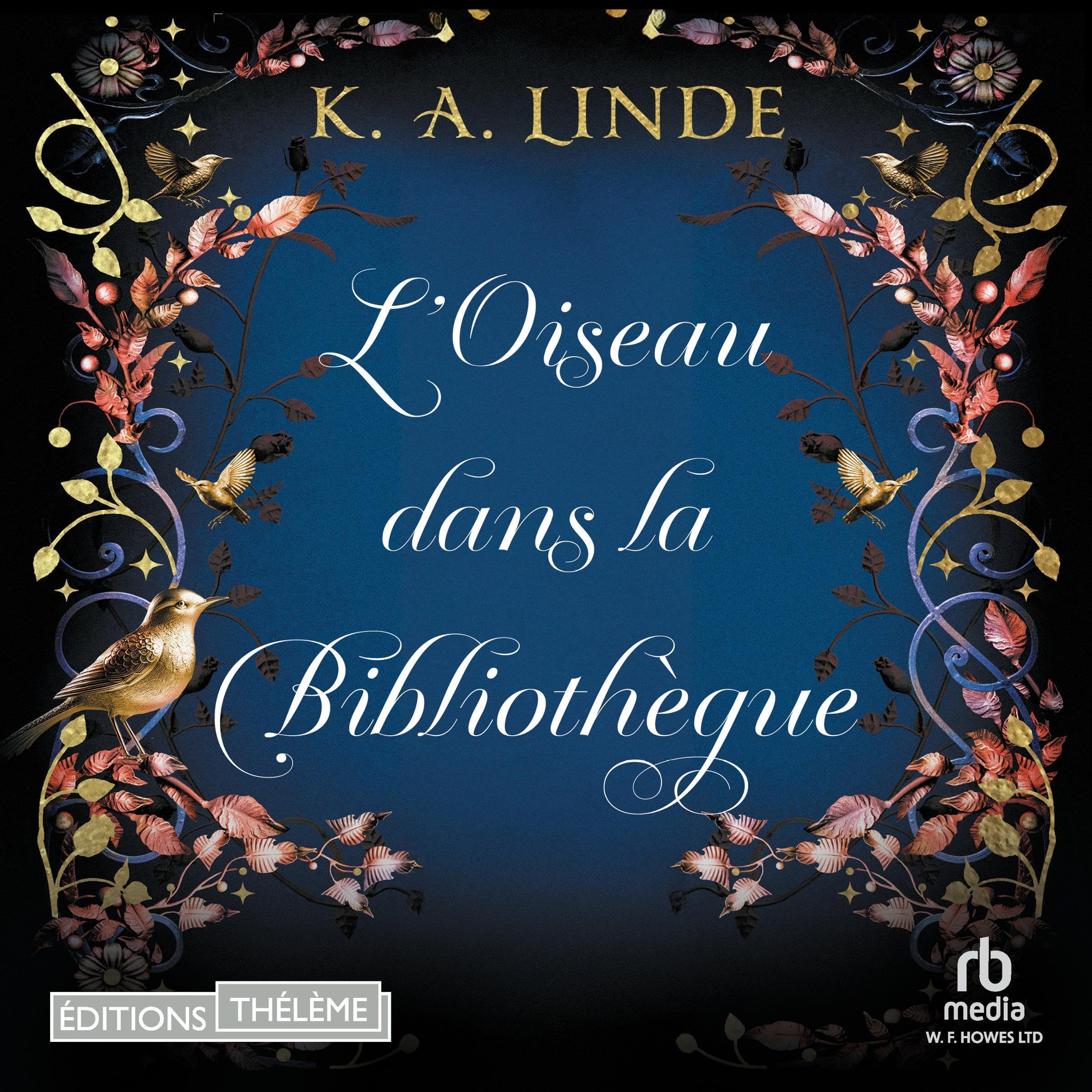 Cover art for L'Oiseau dans la biblioth&egrave;que [The Wren in the Holly Library]
