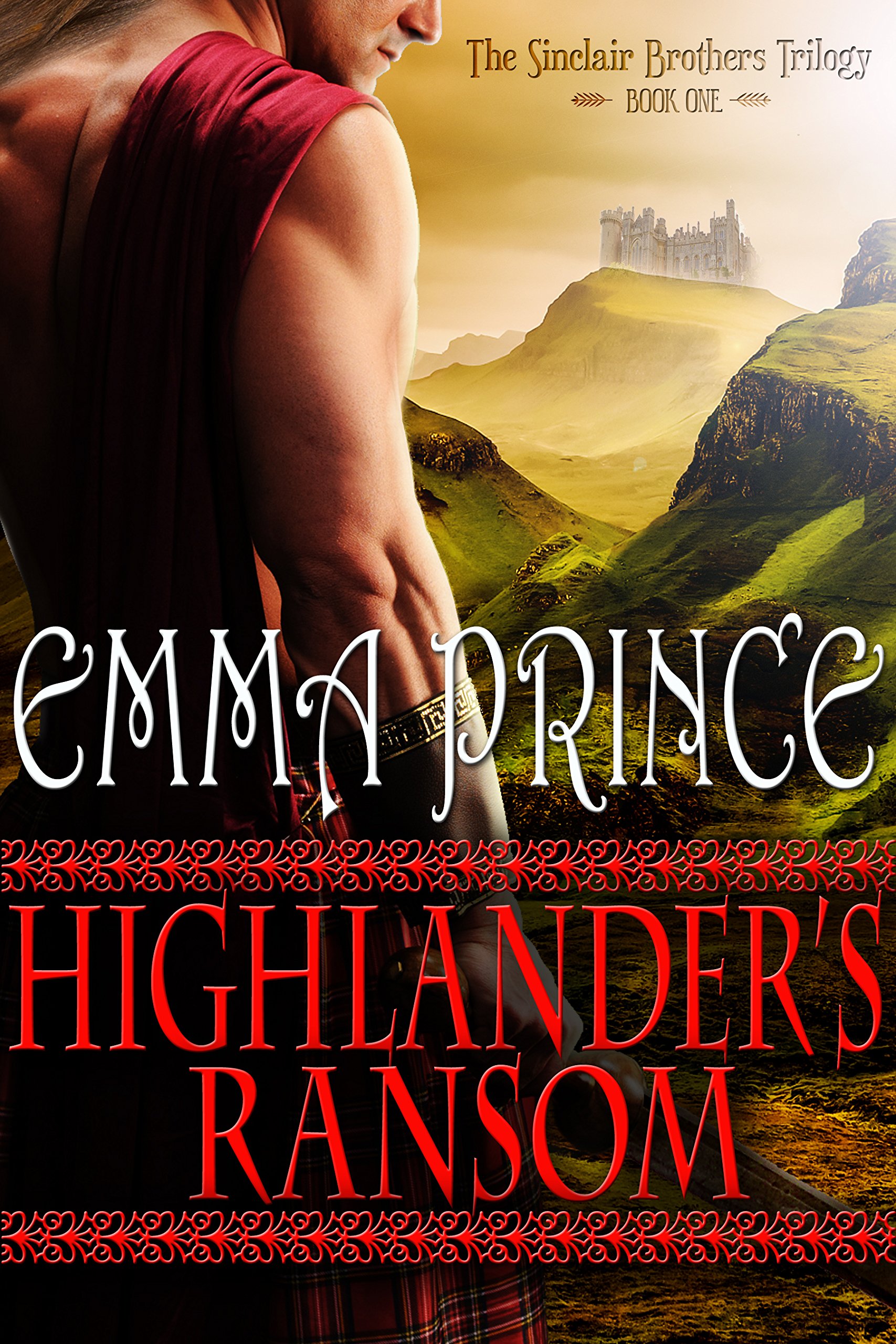 Highlander's Ransom (The Sinclair Brothers Trilogy Book 1)