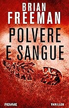 Polvere e sangue I thriller con Jonathan Stride