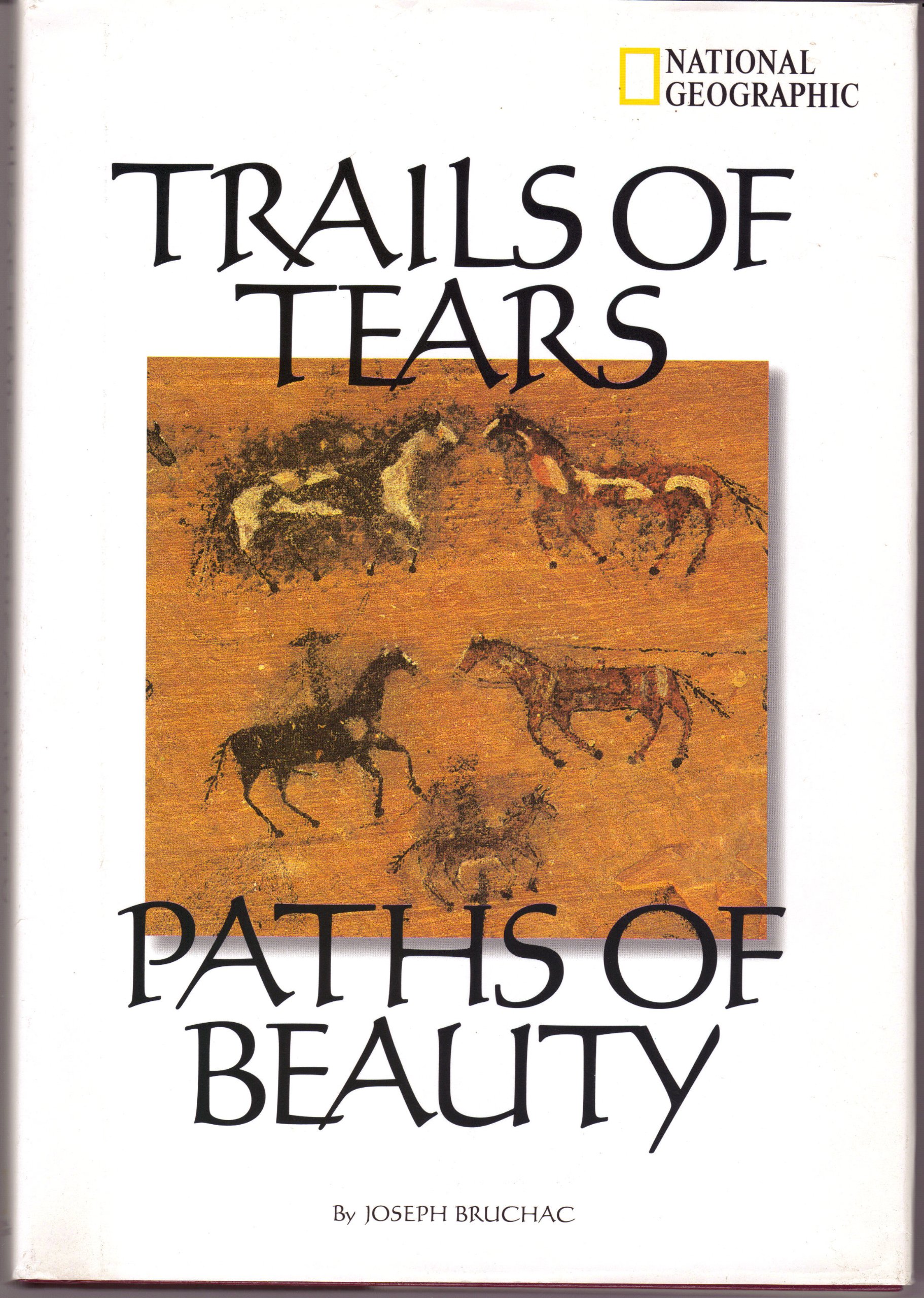 Trails of Tears, Paths of Beauty
