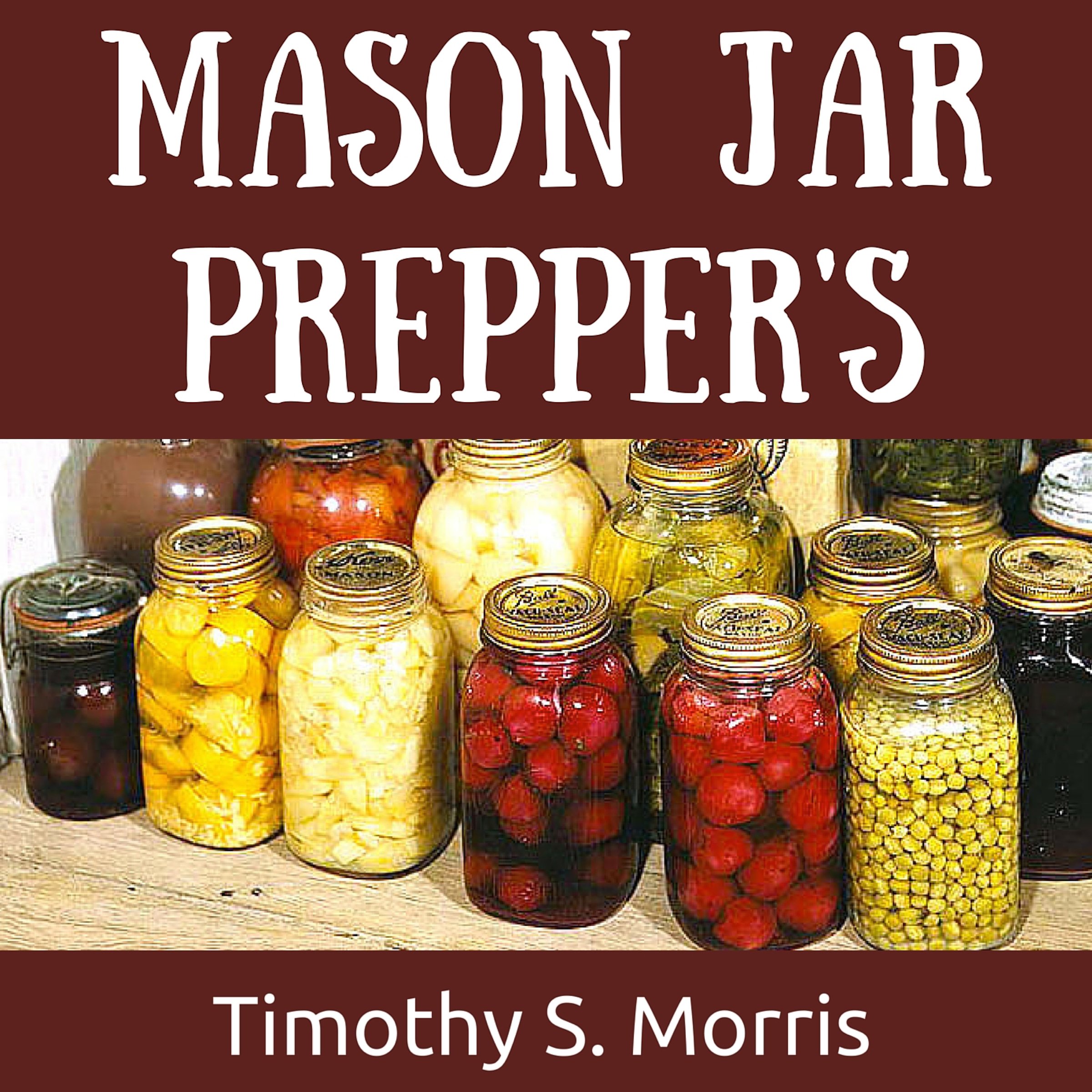 Mason Jar Prepper's Pantry