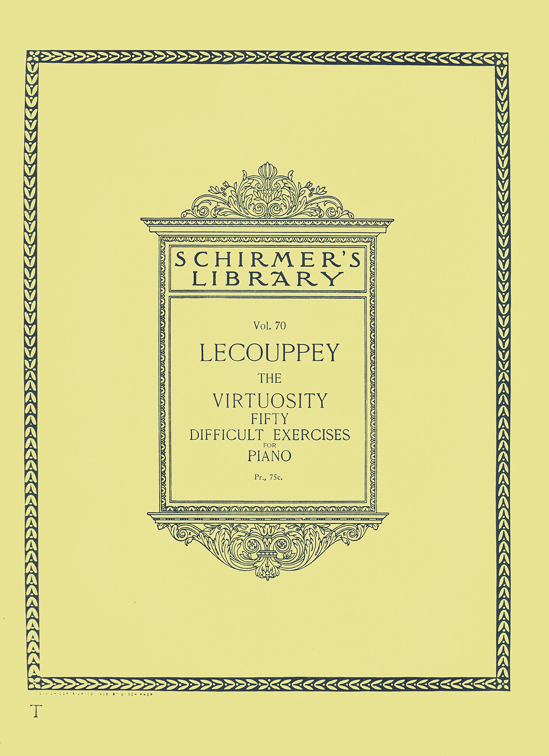 The Virtuosity - Fifty Difficult Exercises for the Pianoforte (Schirmer's Library of Musical Classics, 70)