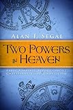 Two Powers in Heaven: Early Rabbinic Reports about Christianity and Gnosticism (Library of Early Christology)