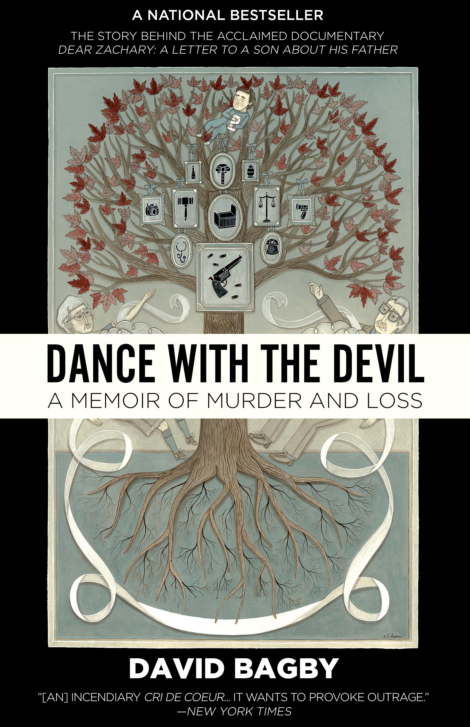 Dance With the Devil A Memoir of Murder and Loss Bagby, David