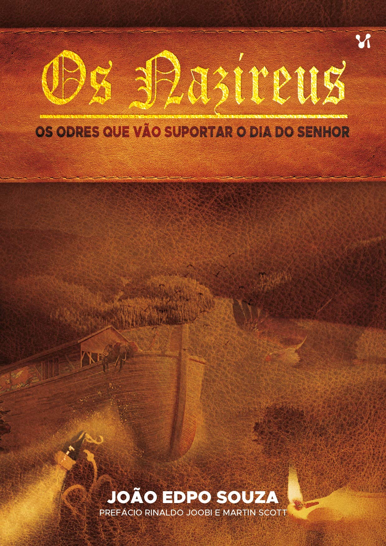 Os Nazireus: Os Odres que Vão Suportar o Dia do Senhor (Portuguese Edition)