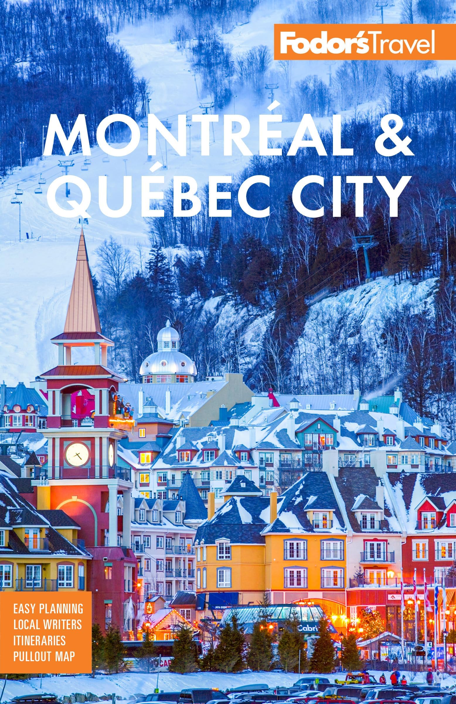 Fodor's Travel Publications Inc.,U.S. Montreal & Quebec City