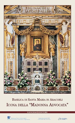 Icona della «Madonna Advocata». Basilica di Santa Maria in Aracoeli (Arti visive, architettura e urbanistica)