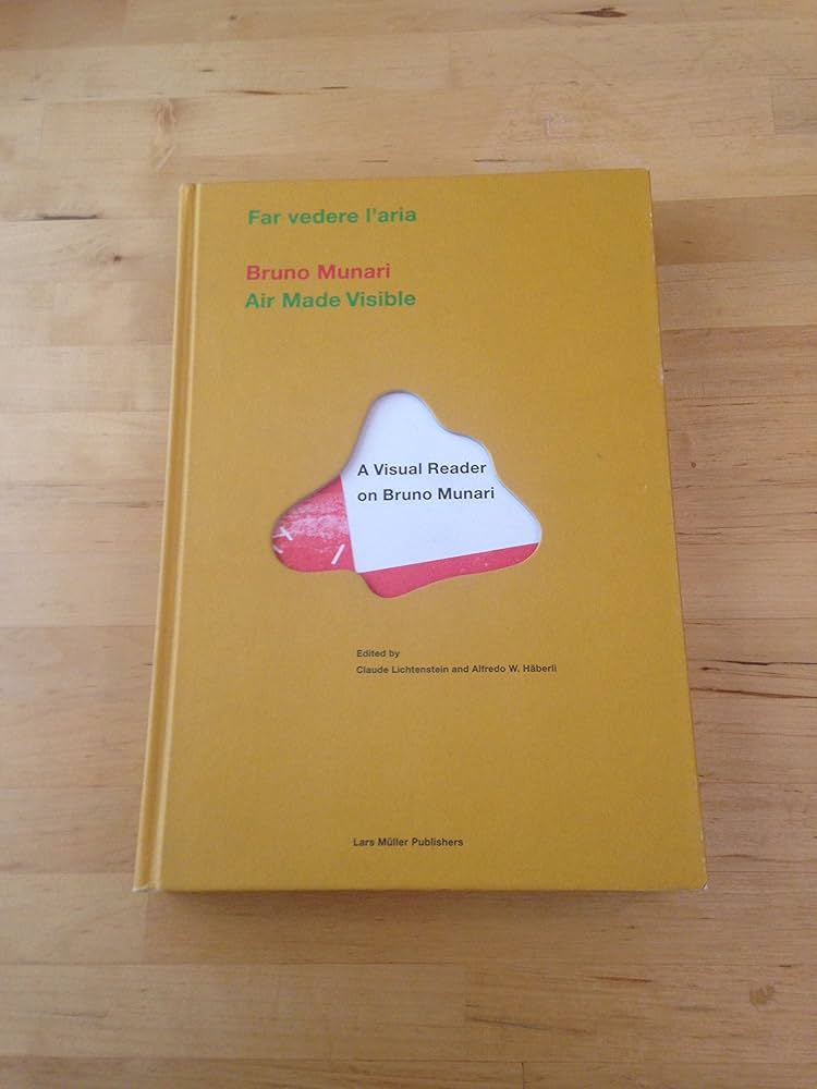 Air Made Visible/Far Vedere I'Aria: A Visual Reader on Bruno