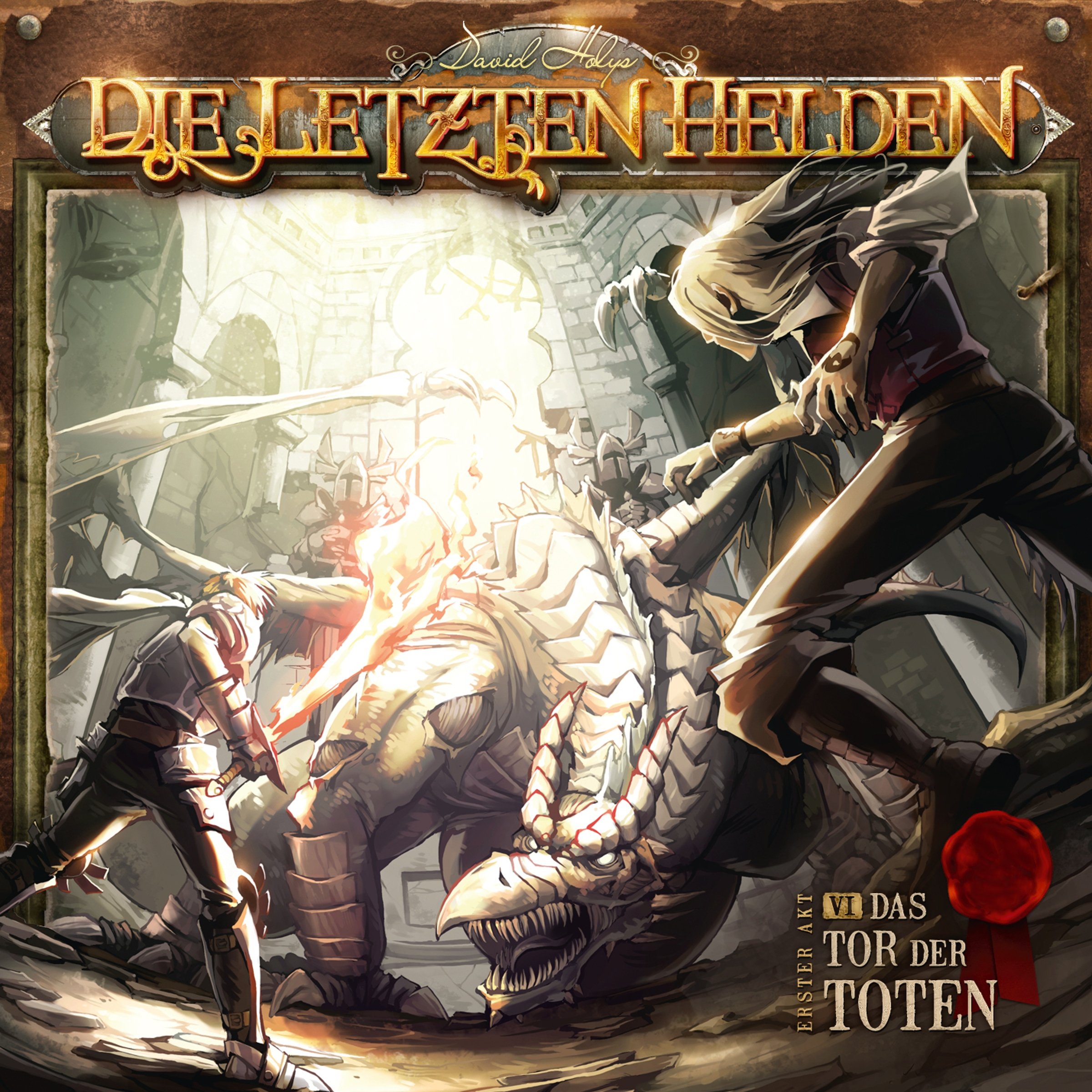 Cover art for Das Tor der Toten: Die letzten Helden 6