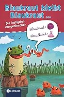 Blaukraut bleibt Blaukraut ...: Die lustigsten Zugenbrecher 381749954X Book Cover