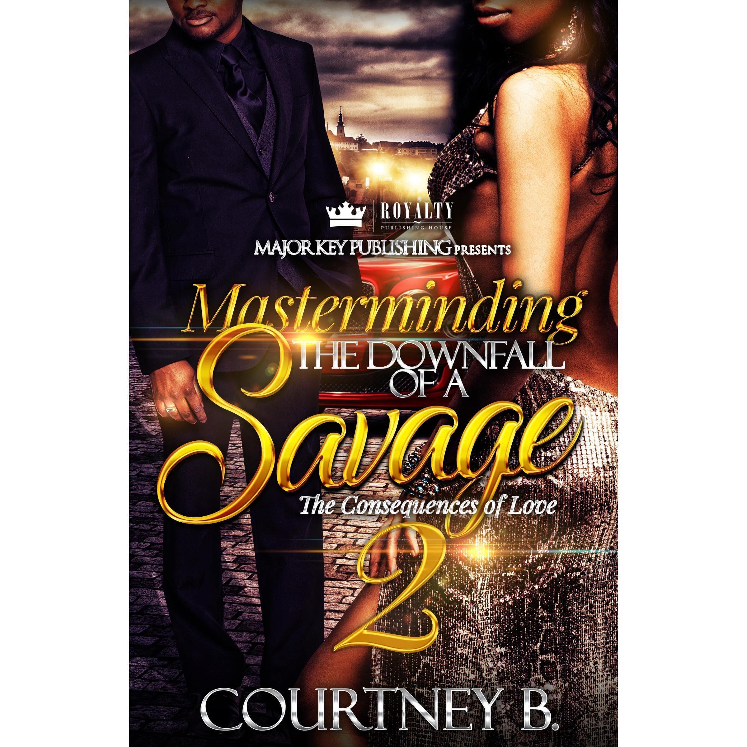 Masterminding The Downfall of a Savage 2