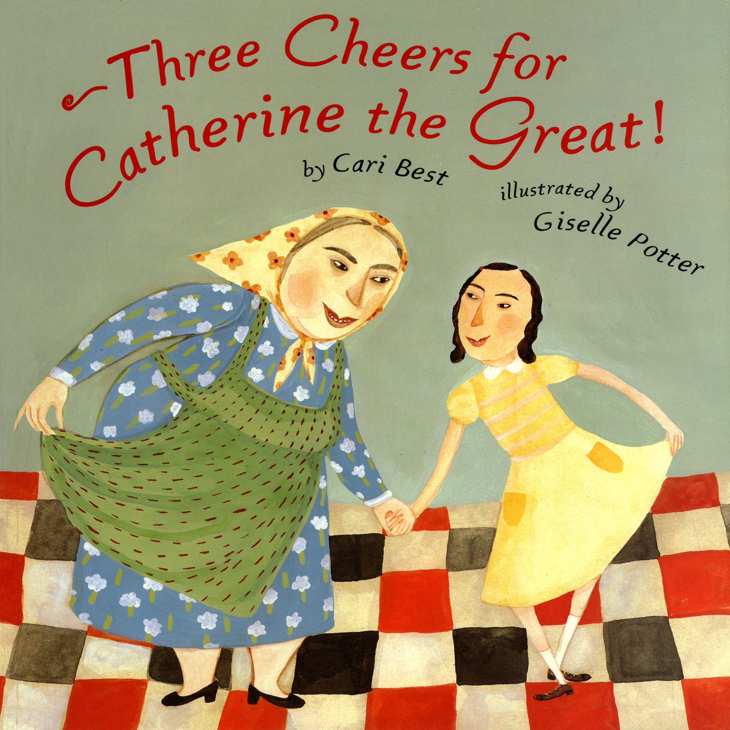 Three Cheers for Catherine the Great!