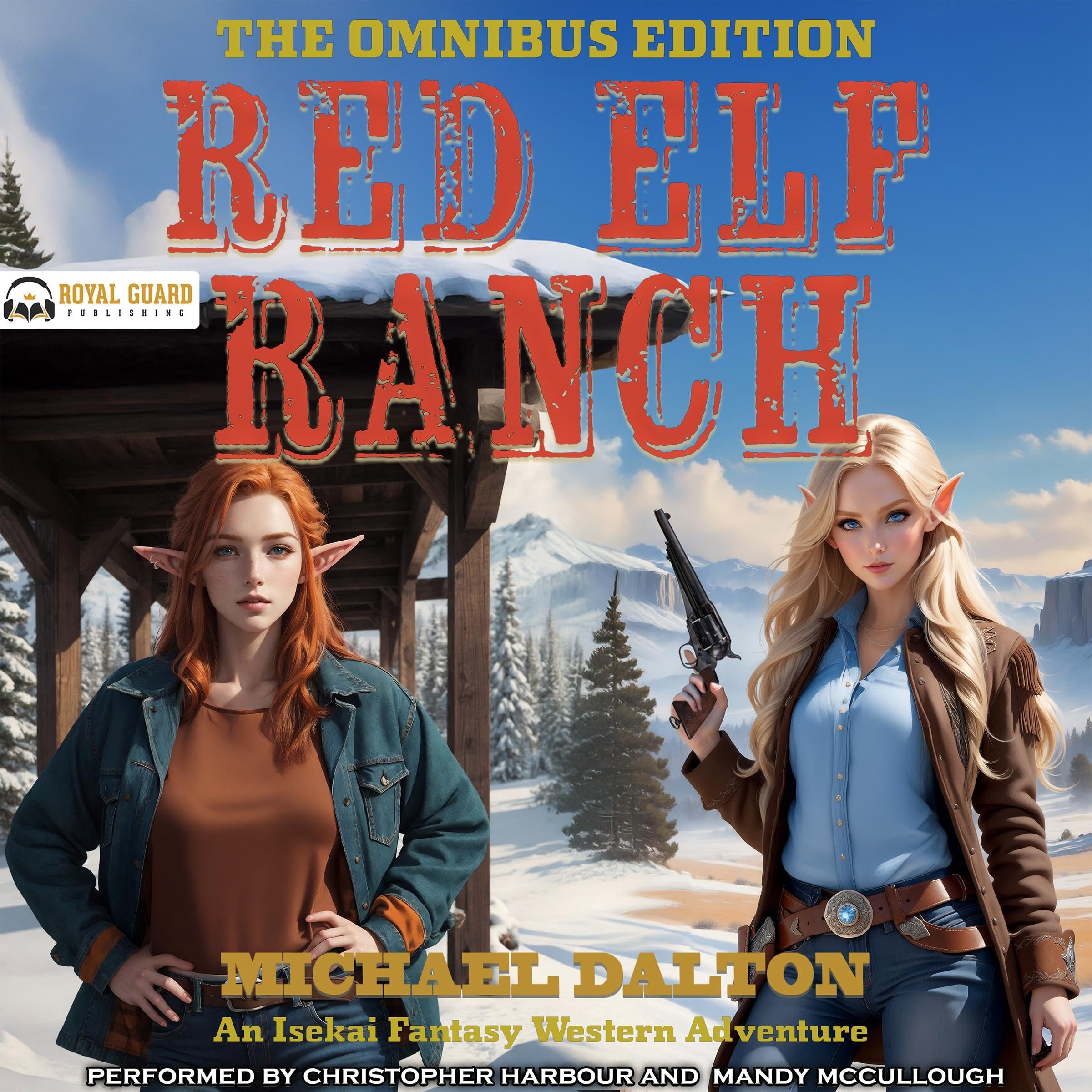 Red Elf Ranch: The Omnibus Edition