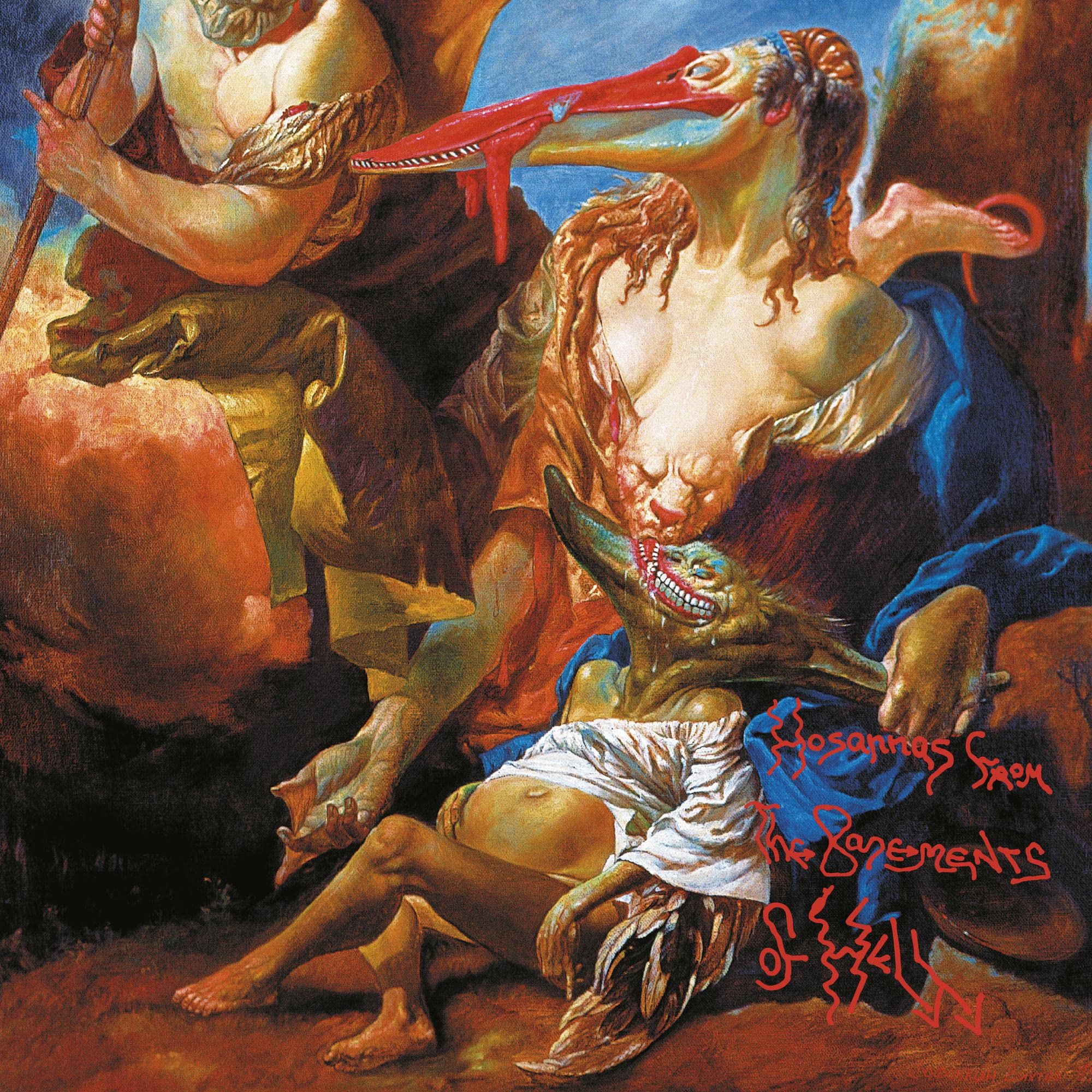 Hosannas From The Basements Of Hell (Deluxe Edition)