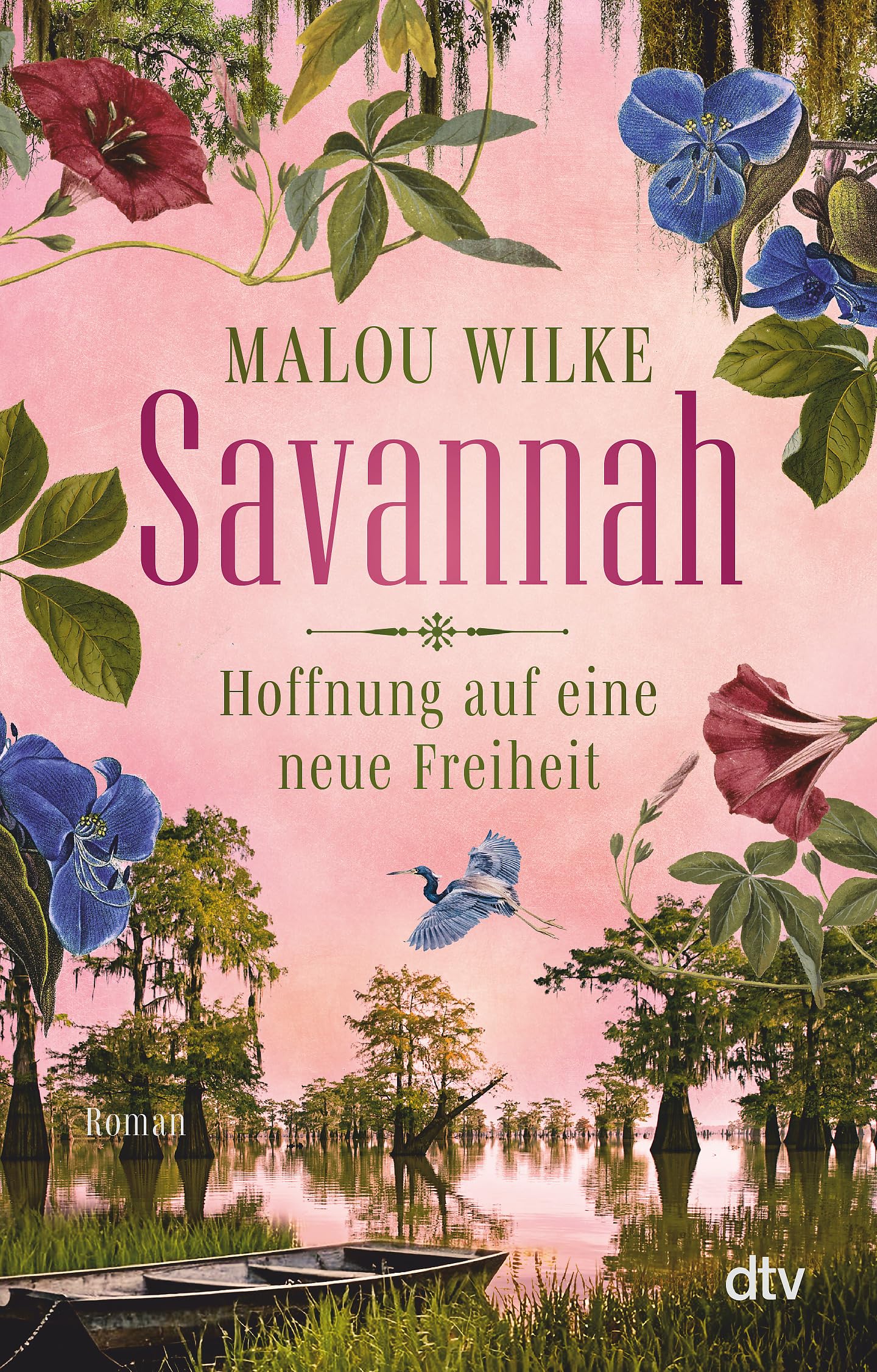 Savannah – Hoffnung auf eine neue Freiheit: Roman | Das große historische Südstaaten-Epos.