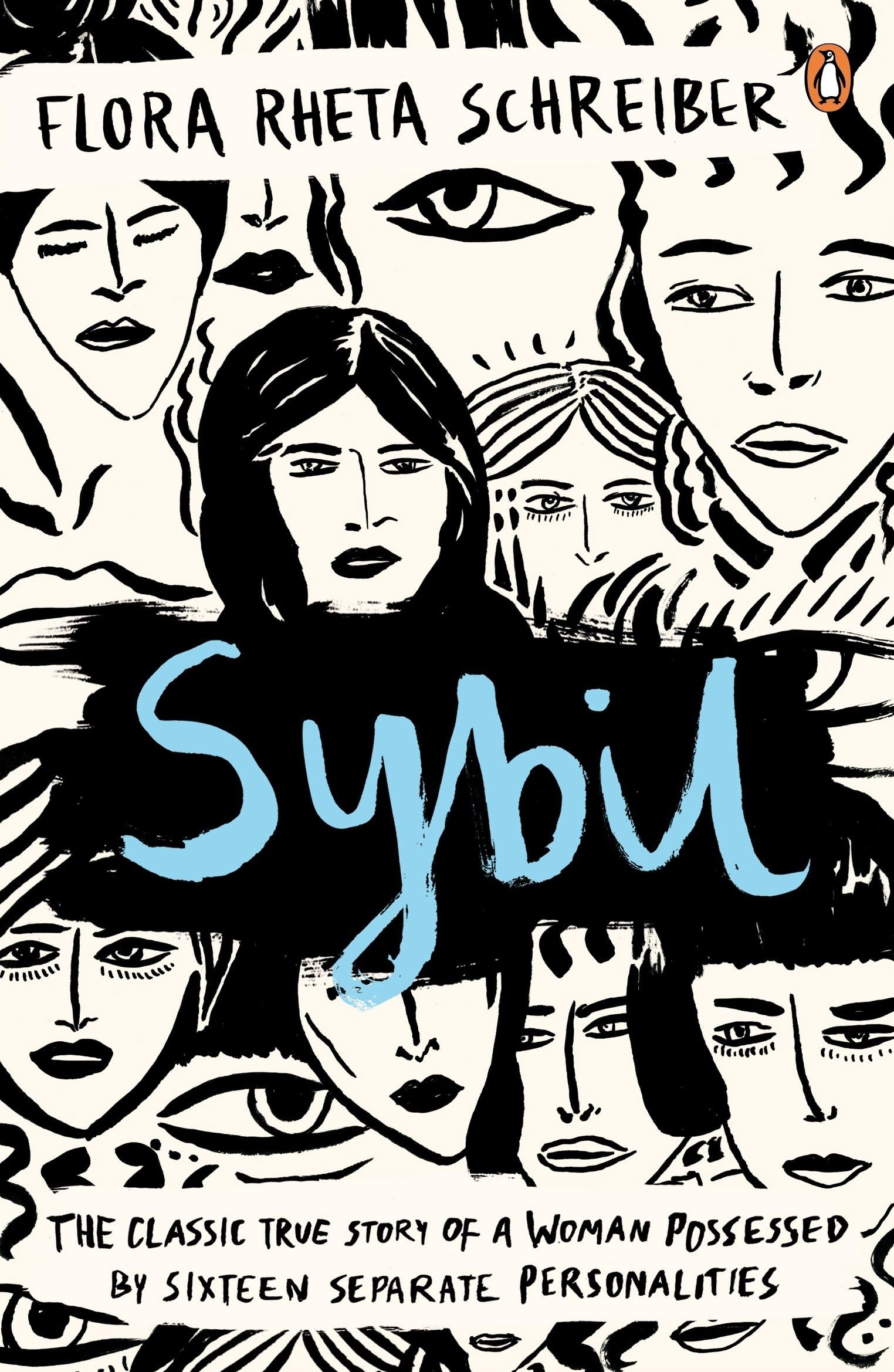 Sybil: The True Story of a Woman Possessed by Sixteen Separate Personalities Paperback โ 3 October 2013