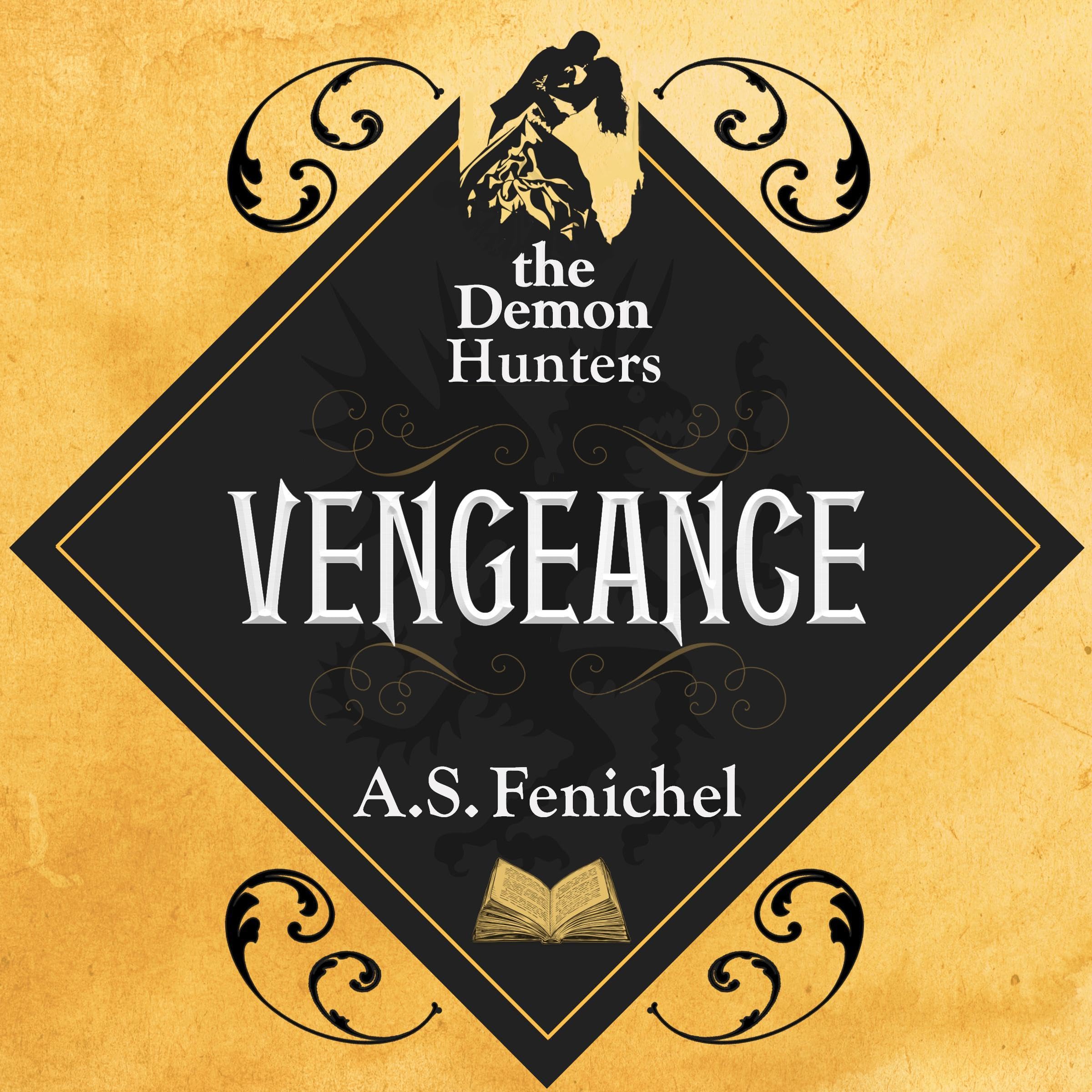 Cover art for Vengeance: A Paranormal Historical Action-Packed Romance (The Demon Hunters, Book 5)