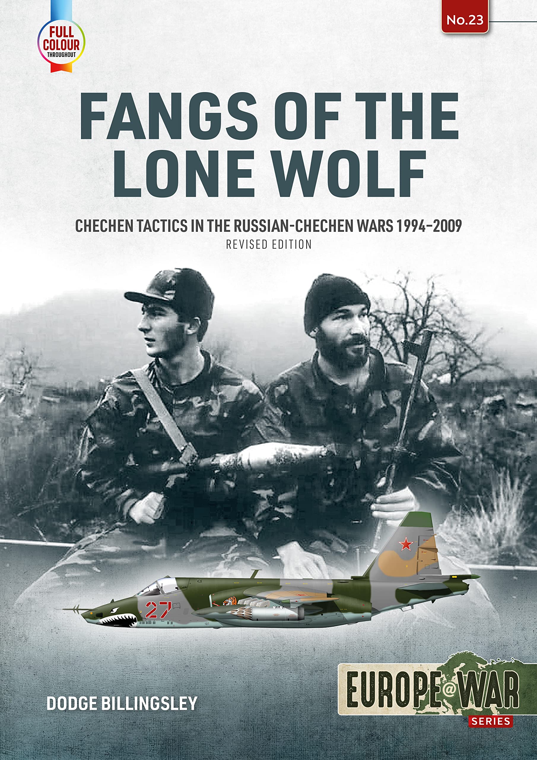 Fangs of the Lone Wolf: Chechen Tactics in the . Billingsley**