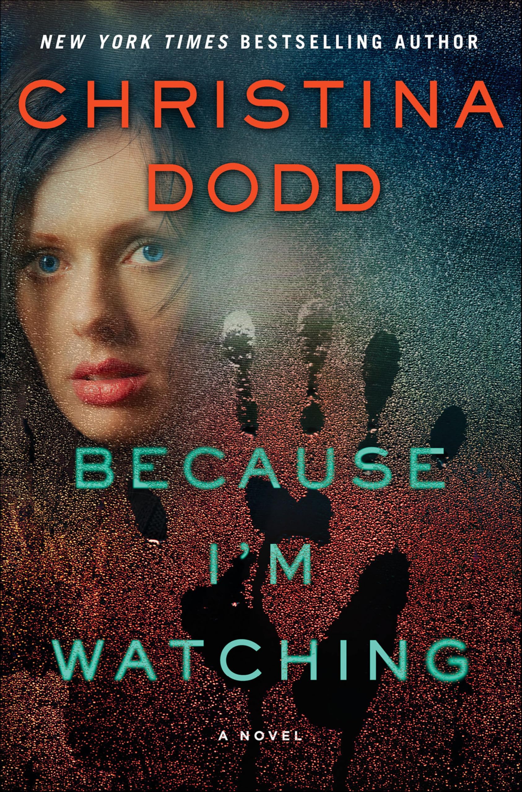 Because I'm Watching: A Novel (The Virtue Falls Series Book 3)