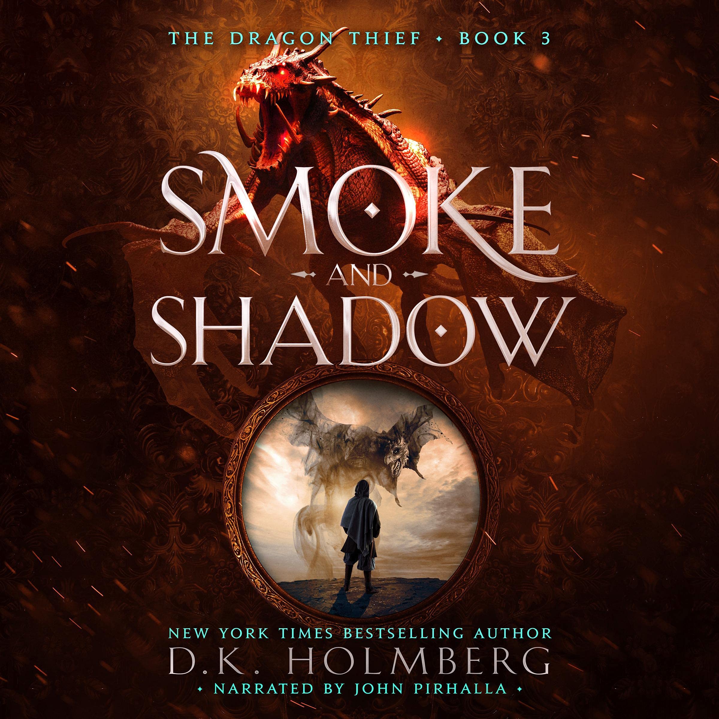 Cover art for Smoke and Shadow: An Epic Fantasy Progression Series (The Dragon Thief, Book 3)