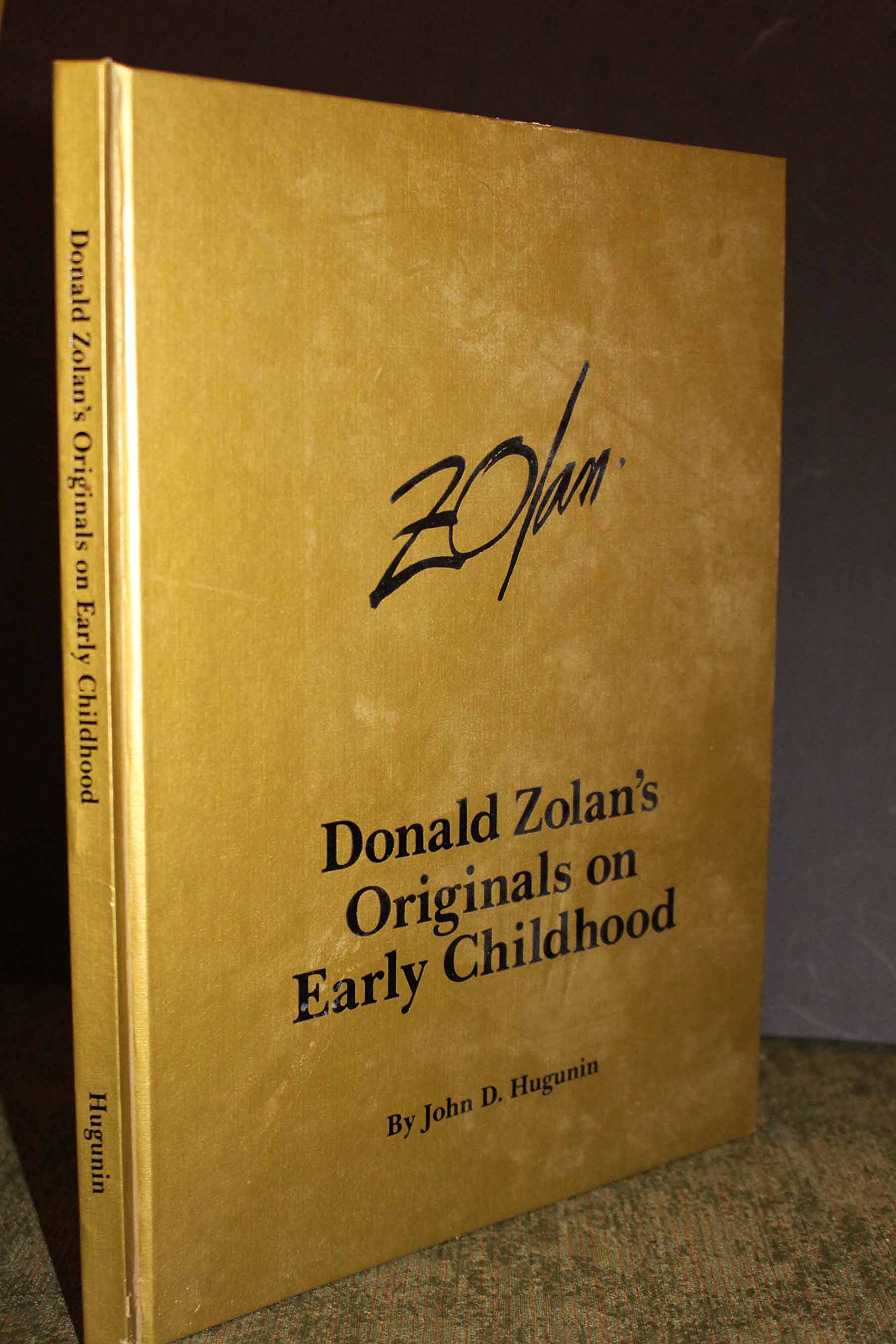 Title: ZolanDonald Zolans Originals on Early Childhood
