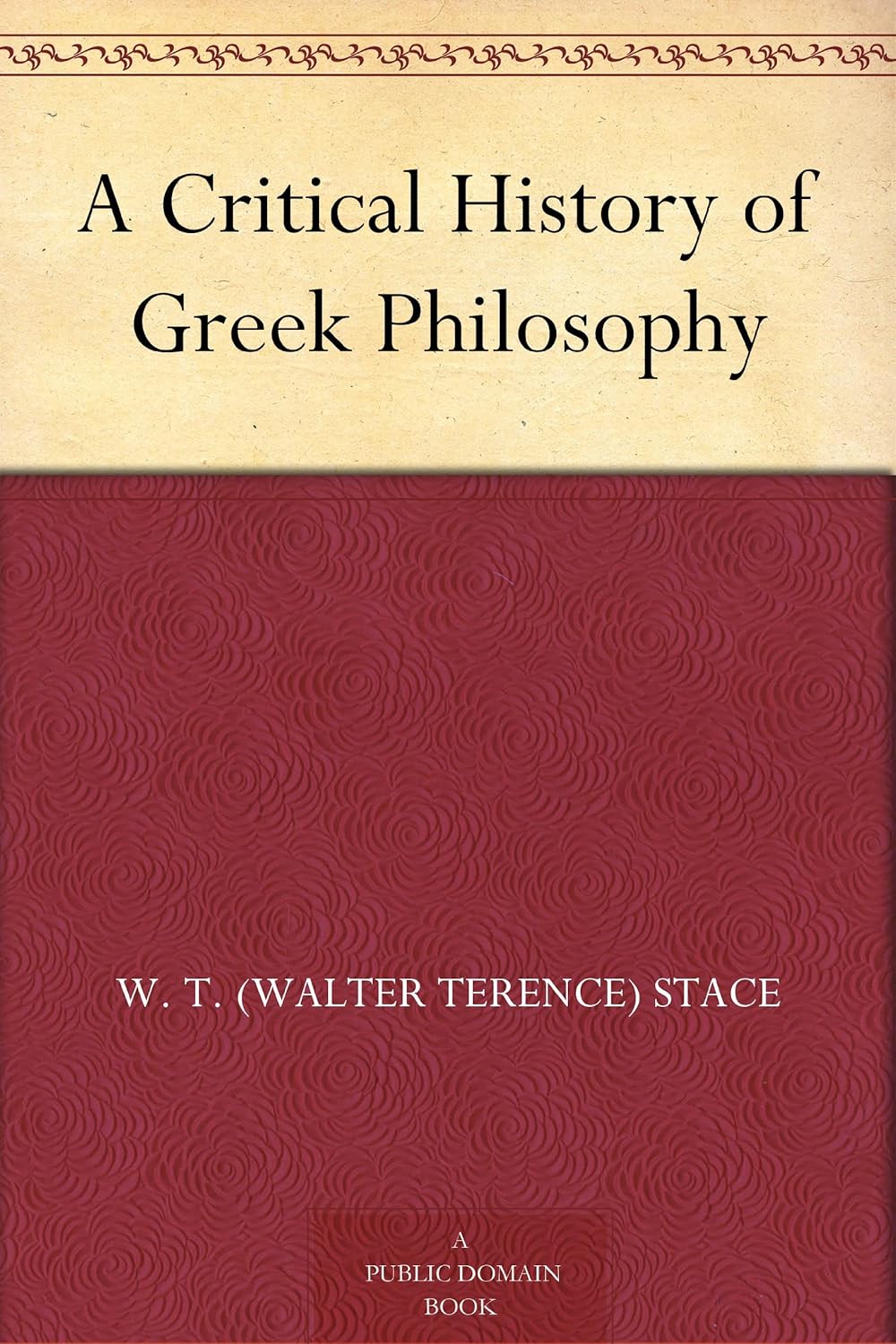 A Critical History of Greek Philosophy      Kindle Edition