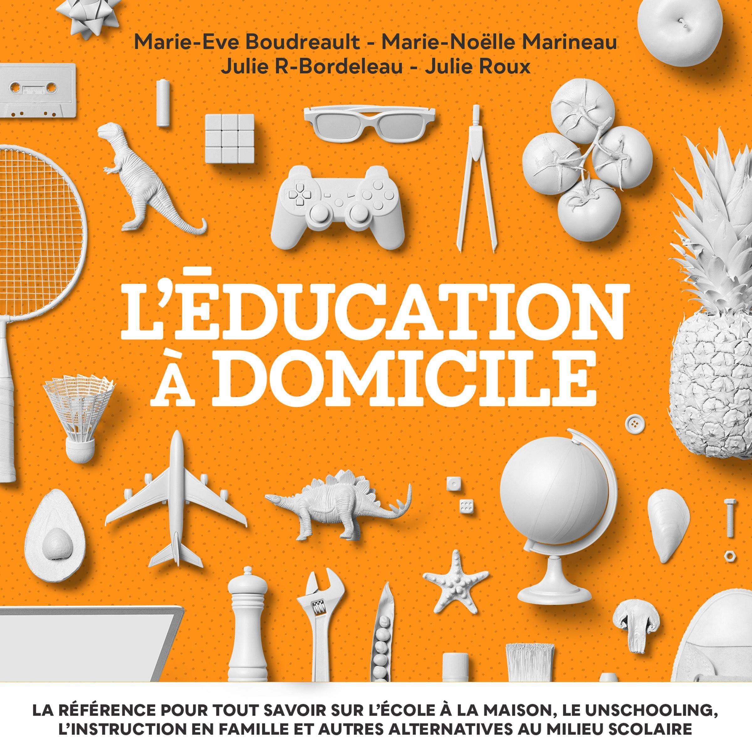 L’éducation à domicile [Home Education]
