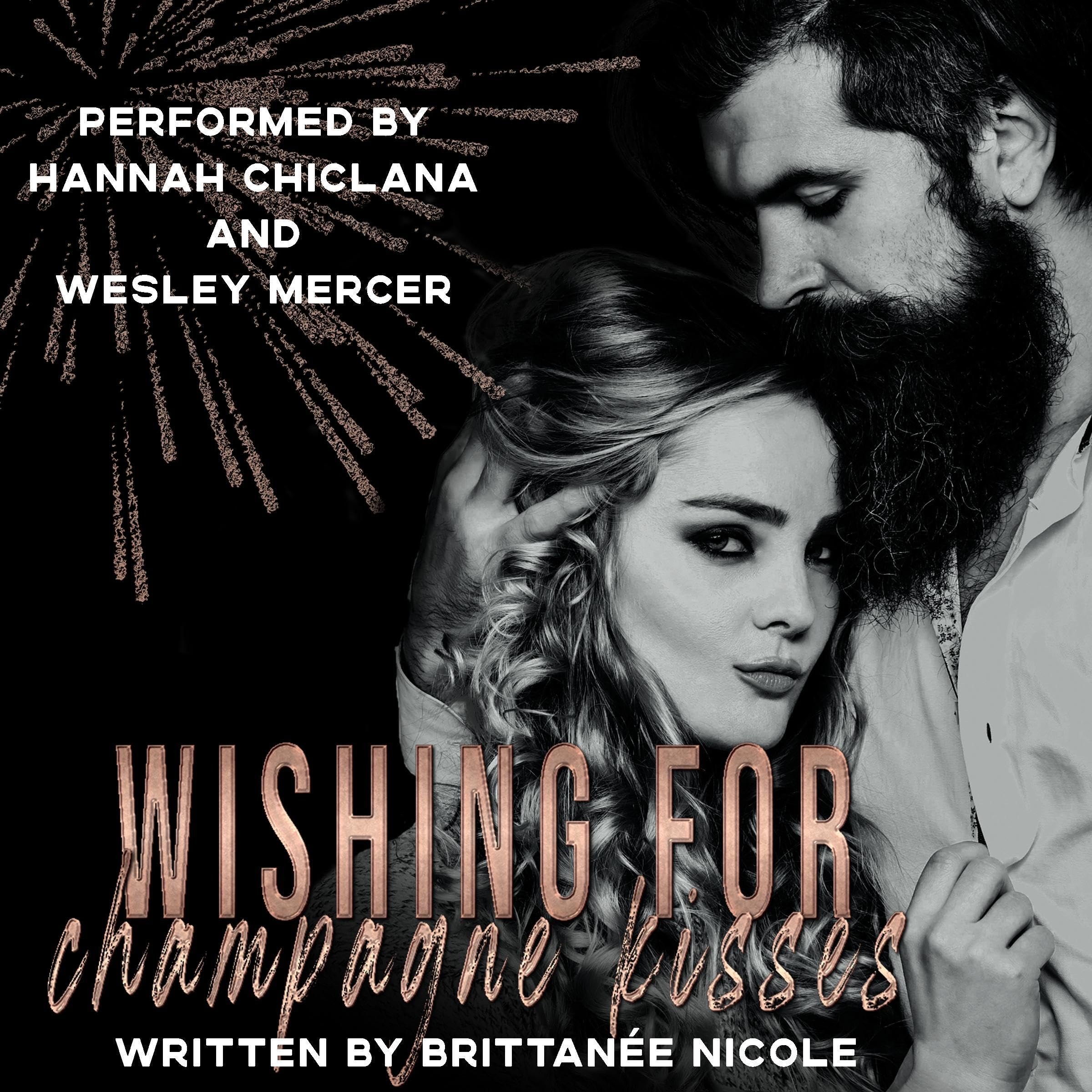 Wishing for Champagne Kisses