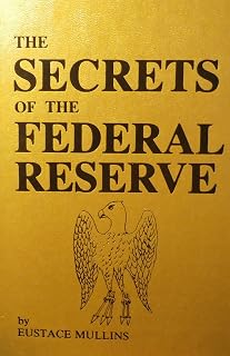 Secrets of the Federal Reserve: The London Connection