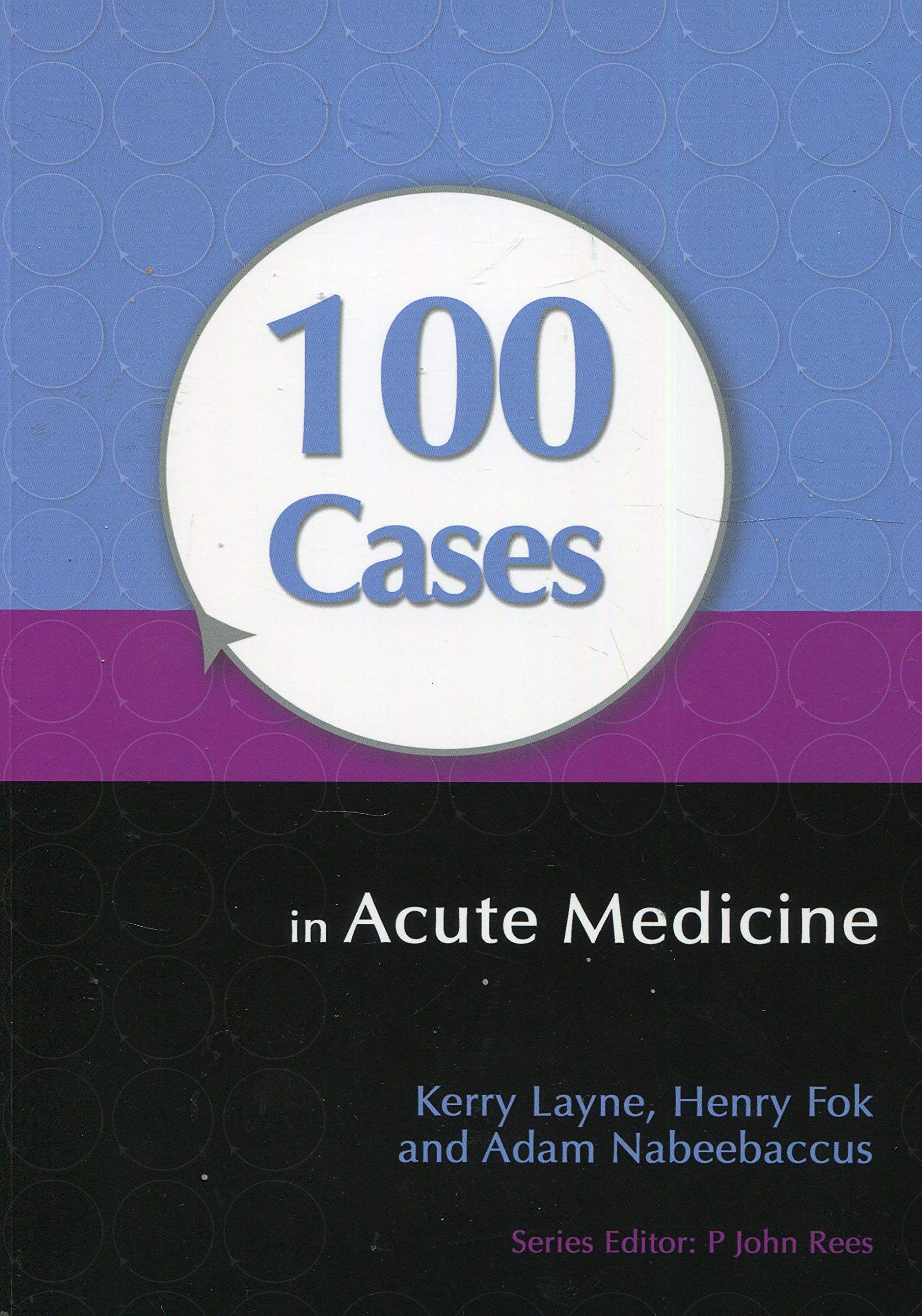 100 Cases in Acute Medicine