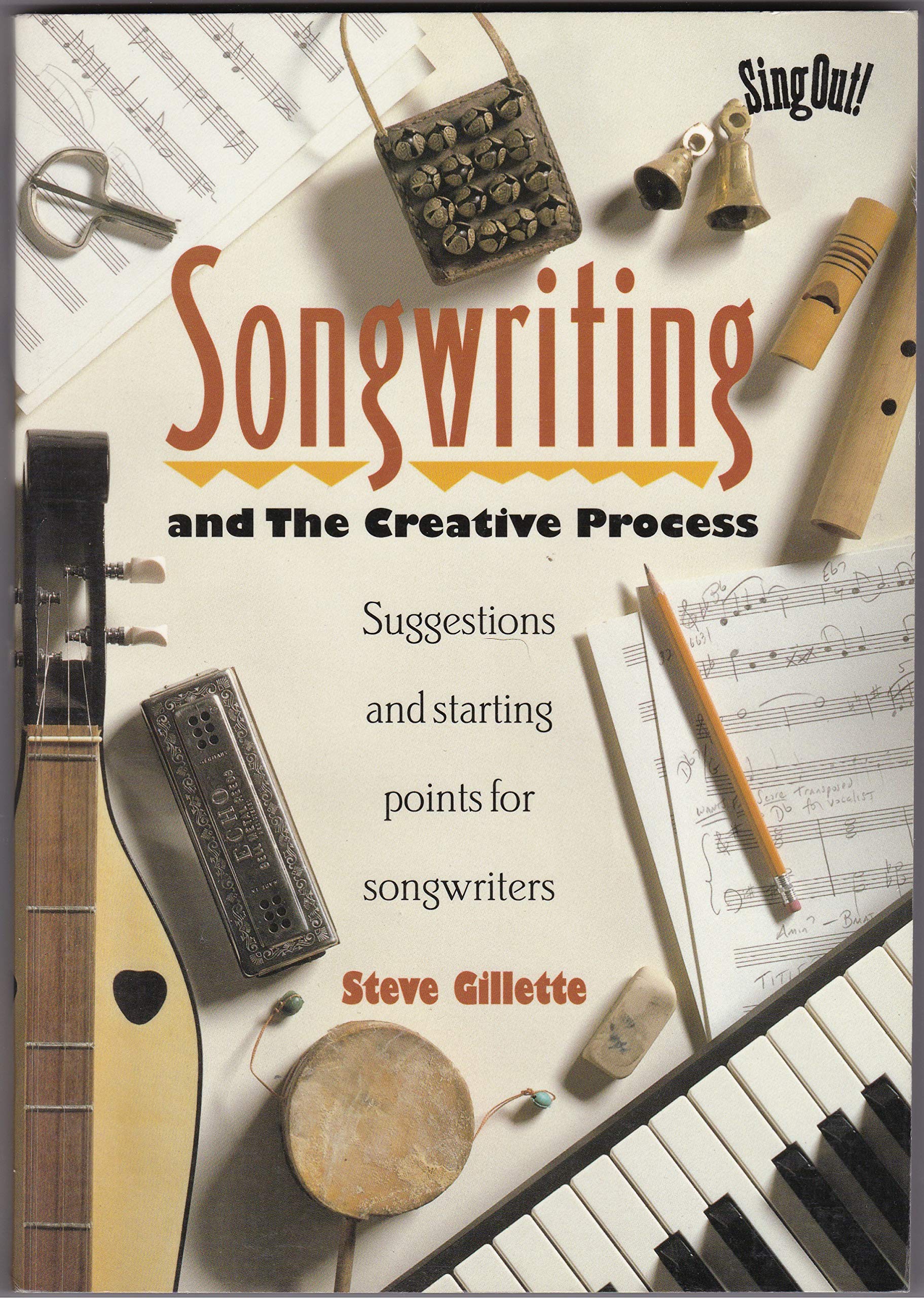 Songwriting and the Creative Process: Suggestions and Starting Points for Songwriters