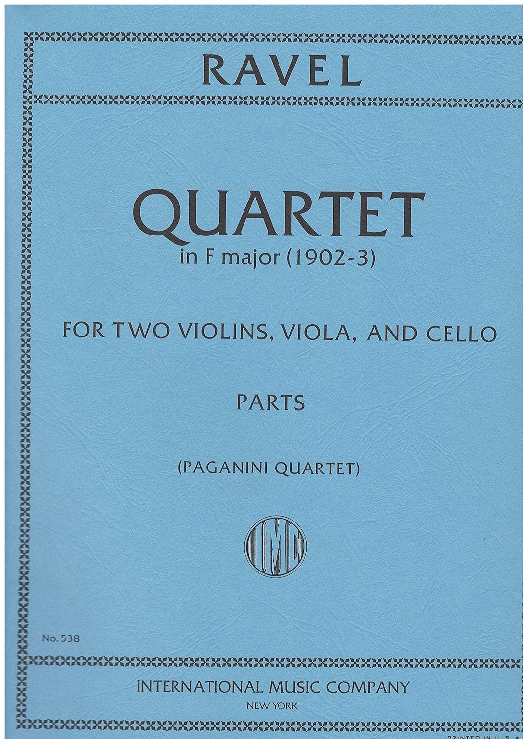Ravel, Maurice - String Quartet in F Major Two Violins, Viola, and Cello Parts Paganini Quartet      Paperback