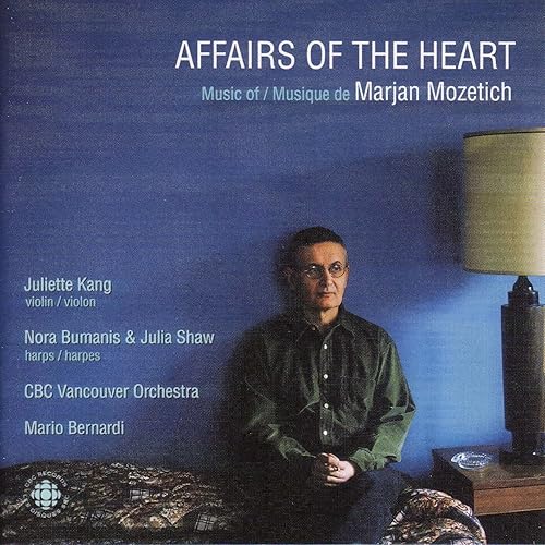 marjan mozetich affairs of the heart marjan mozetich affairs of the heart