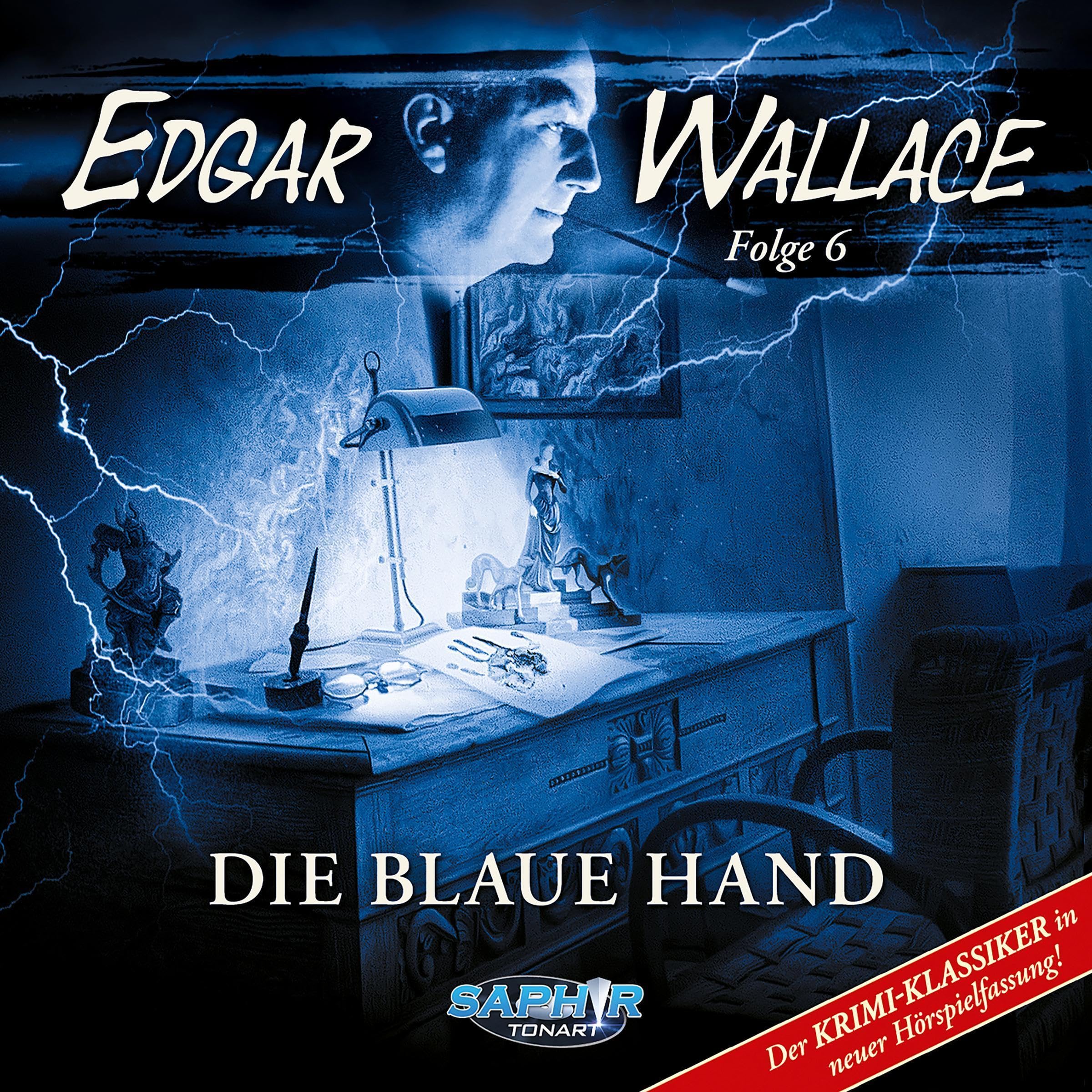 Die blaue Hand. Der Krimi-Klassiker in neuer Hörspielfassung