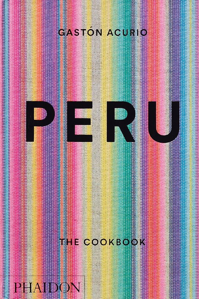 洋書 Peru. Gastronomia (Peru: The Cookbook) Peru: The Cookbook: Acurio, Gastón, Sewell, Andy