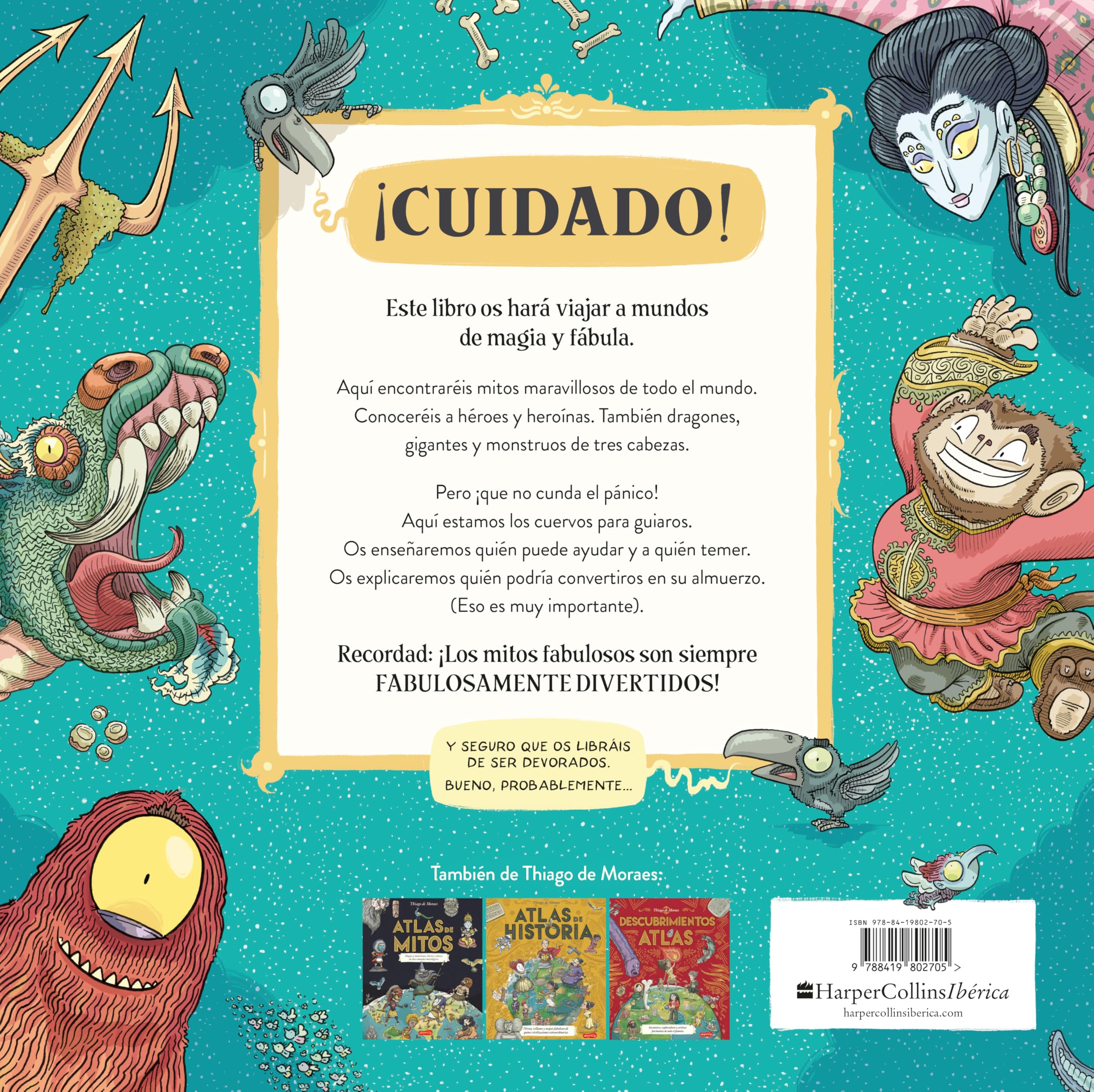 Mitos fabulosos y cómo sobrevivir a ellos