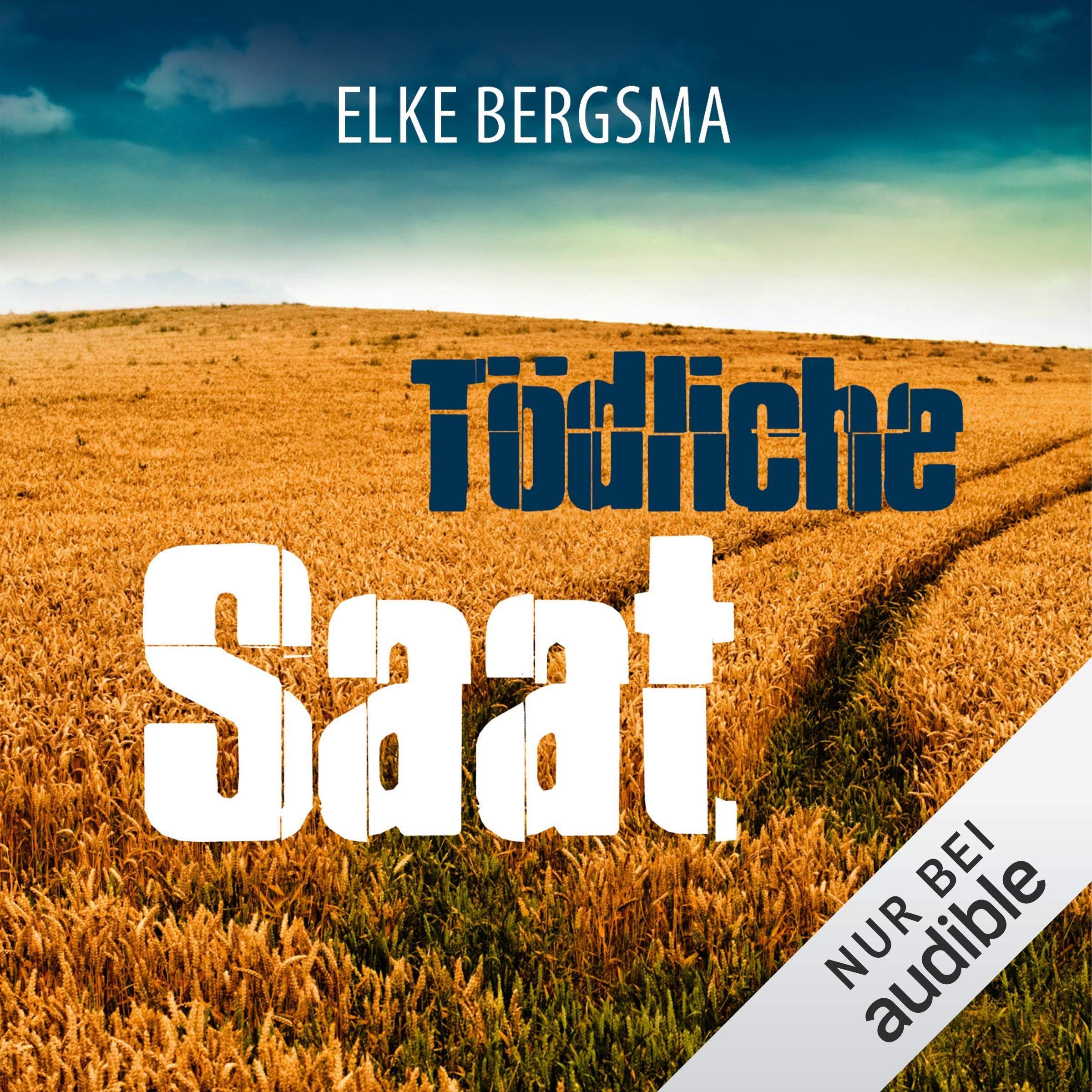 Cover art for Tödliche Saat. Ein Ostfrieslandkrimi