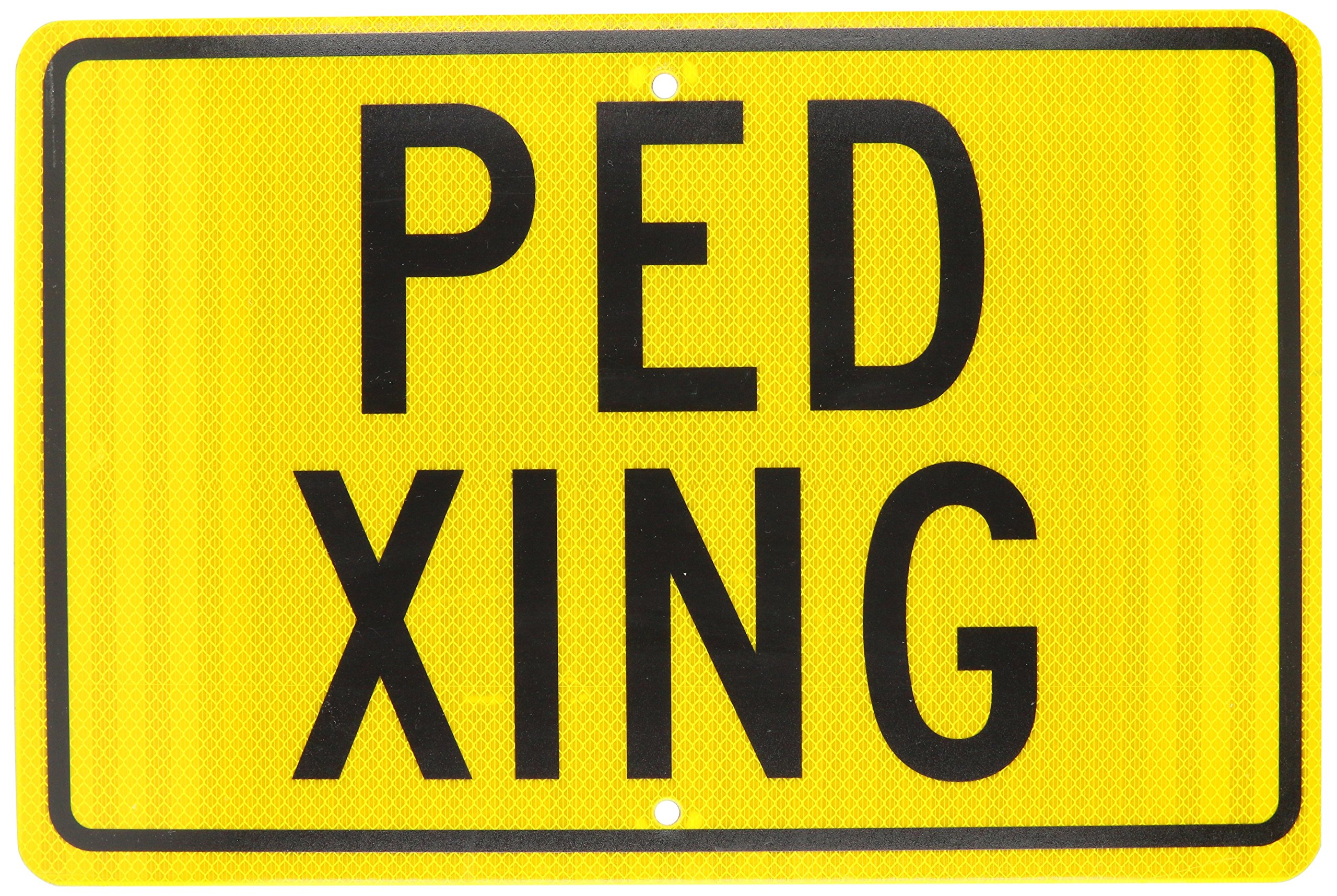 NMC TM173K PED XING Sign - 24 in. x 18 in. Heavy Duty High Intensity Reflective Aluminum Traffic Sign, Black Text on Yellow Base