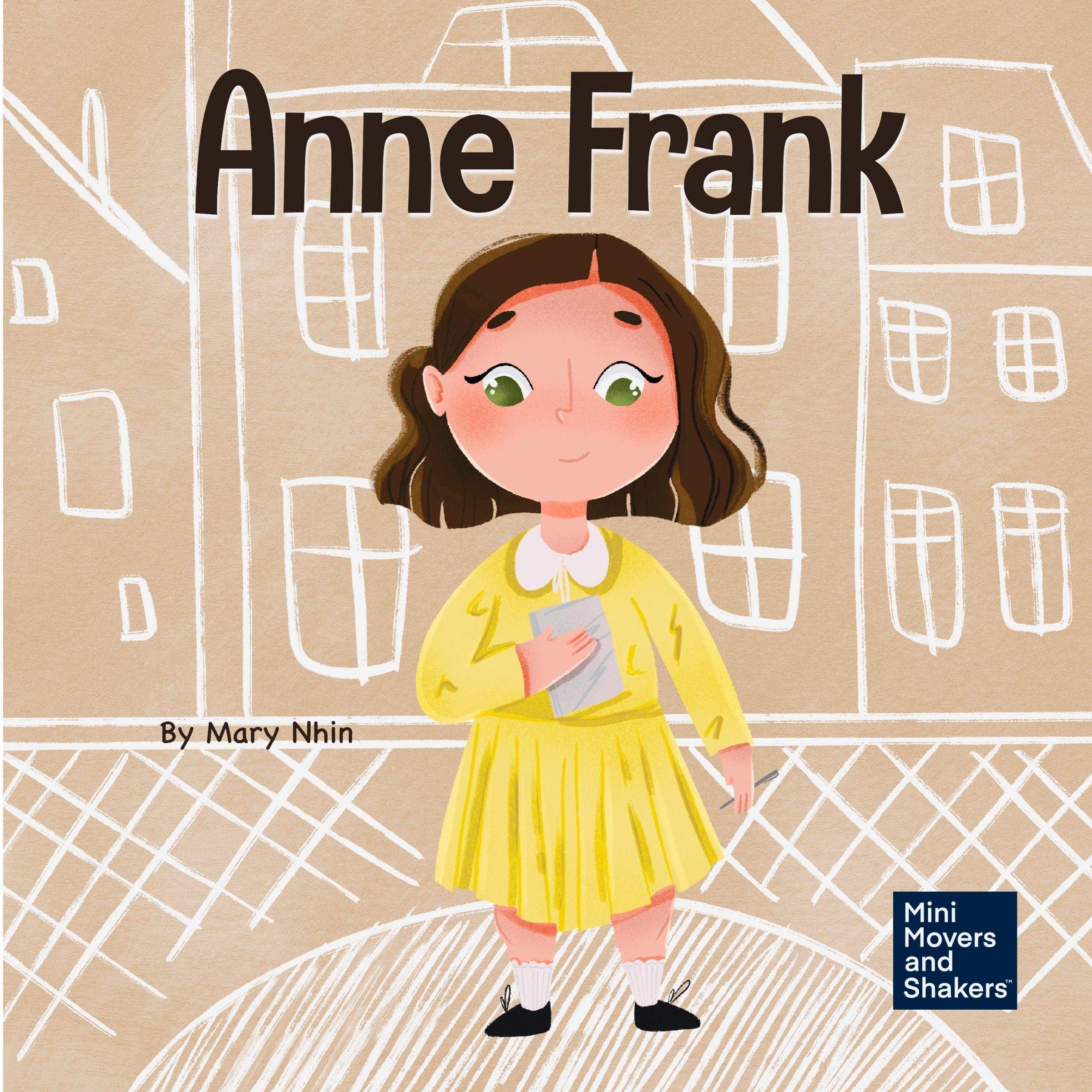 Anne Frank: A Kids' Book About Hope