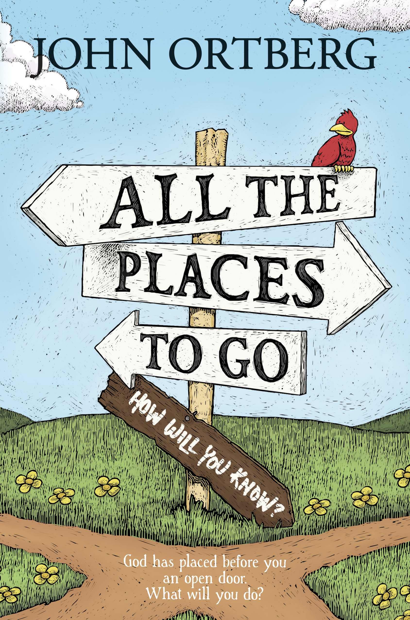 Buy All the Places to Go How Will You Know?: God Has Placed Before You an Open Door. What Will You Do? — BookShops.in