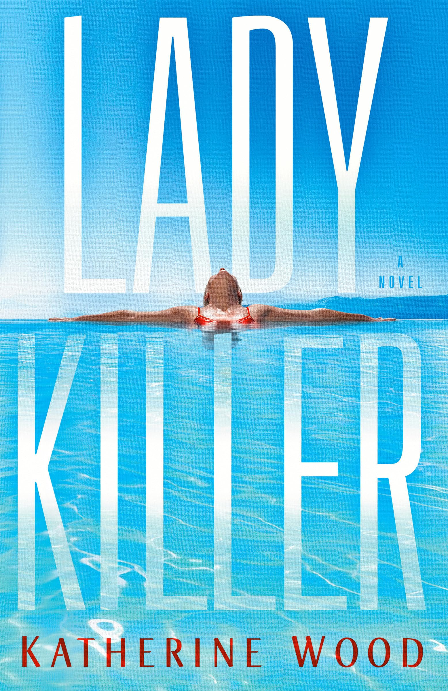 Ladykiller: A Novel