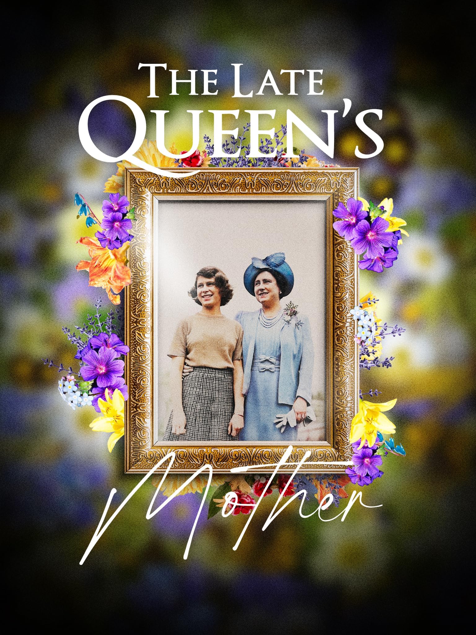 The Late Queen's Mother
