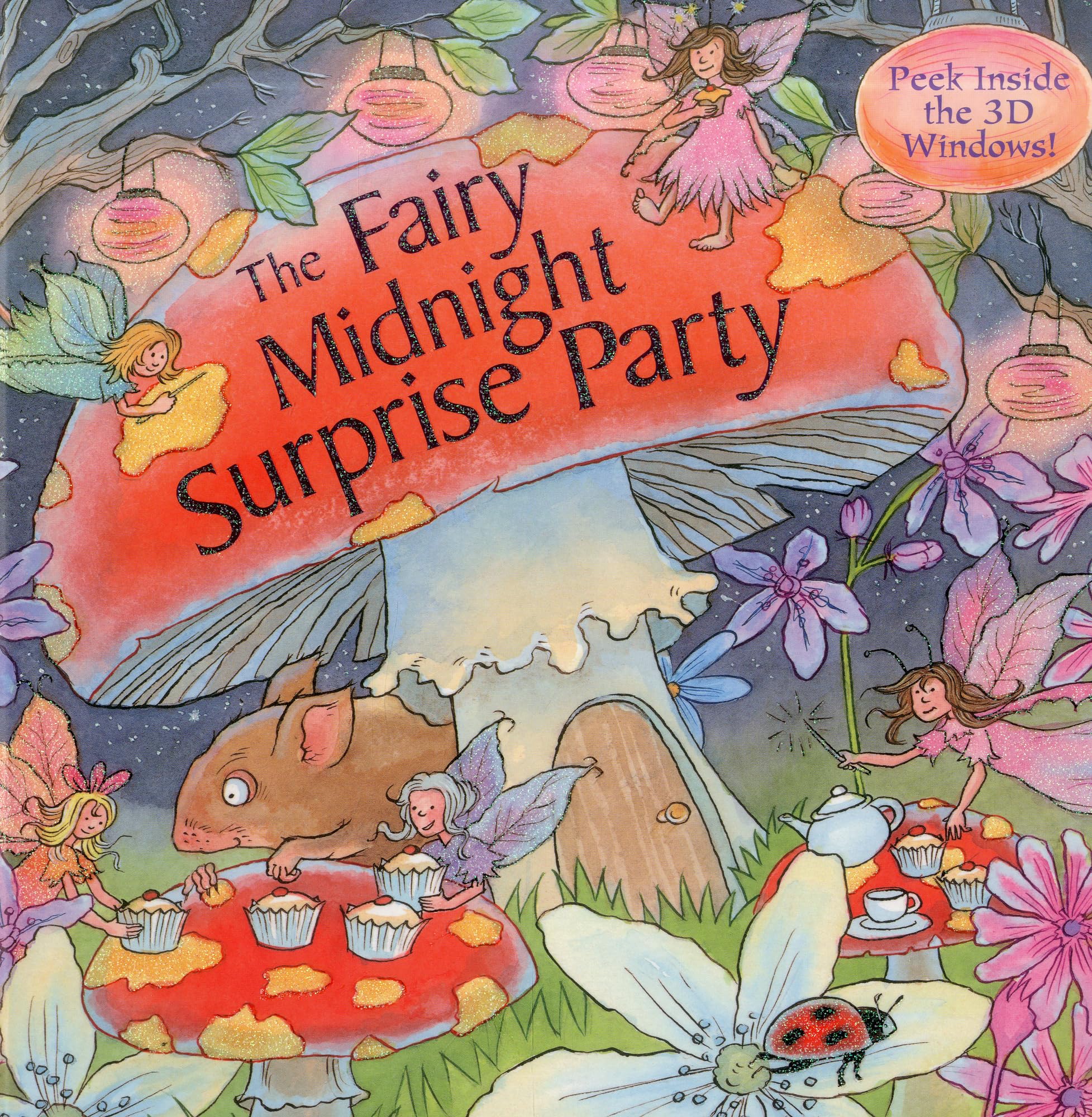 The Fairy Midnight Surprise Party (Peek Inside the 3d Windows Popup Books)