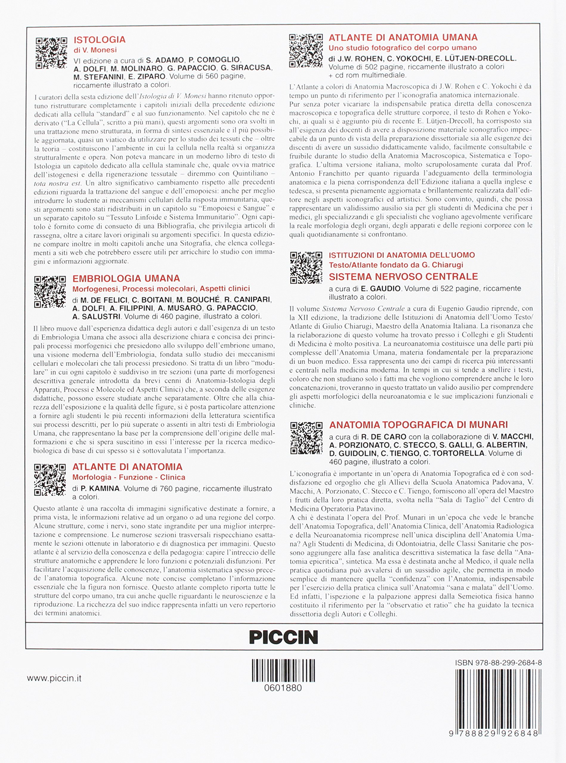 Anatomia microscopica. Atlante di microscopia ottica ed elettronica fondata da Pietro Motta