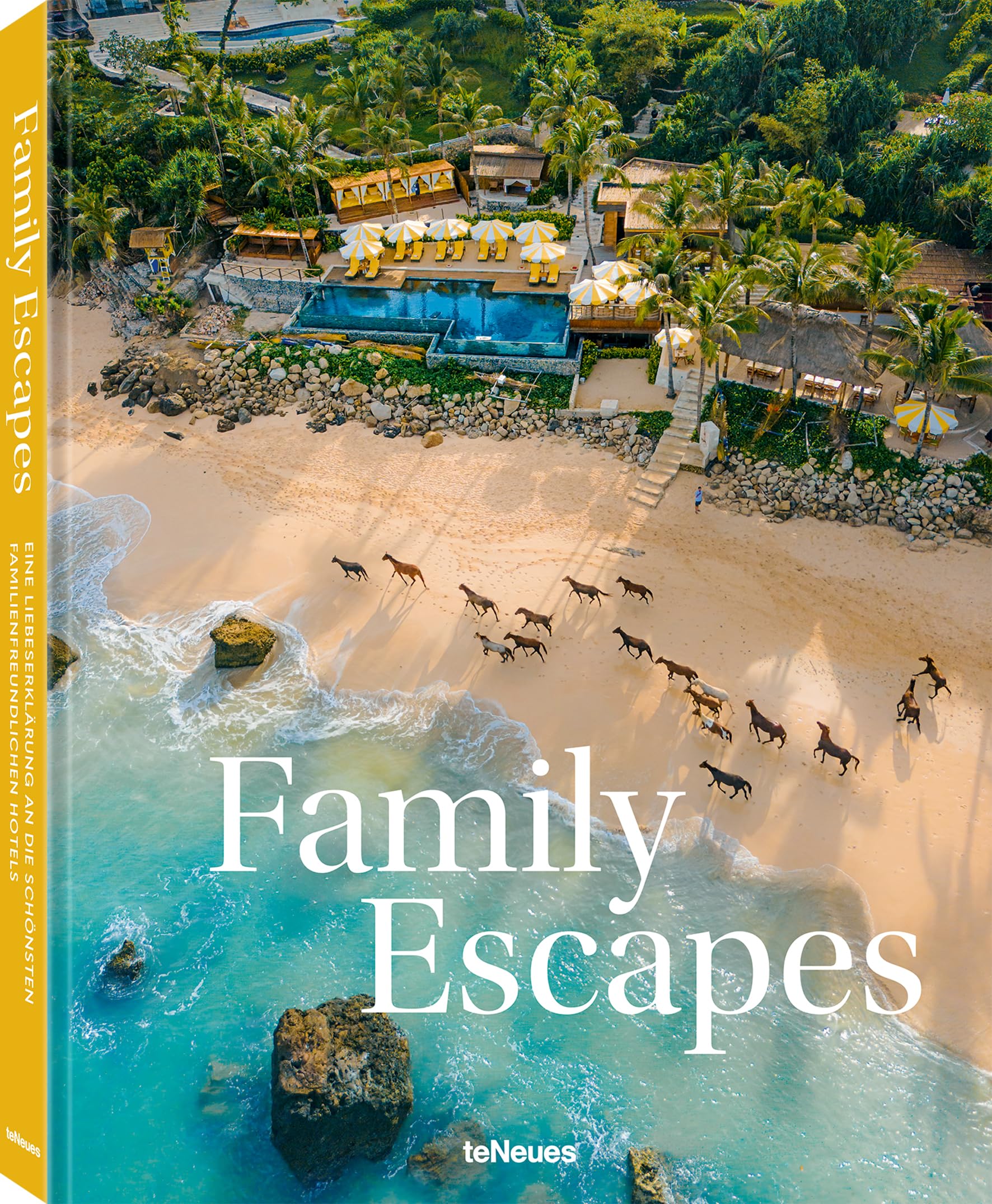 Family Escapes: Eine Liebeserklärung an die schönsten familienfreundlichen Hotels