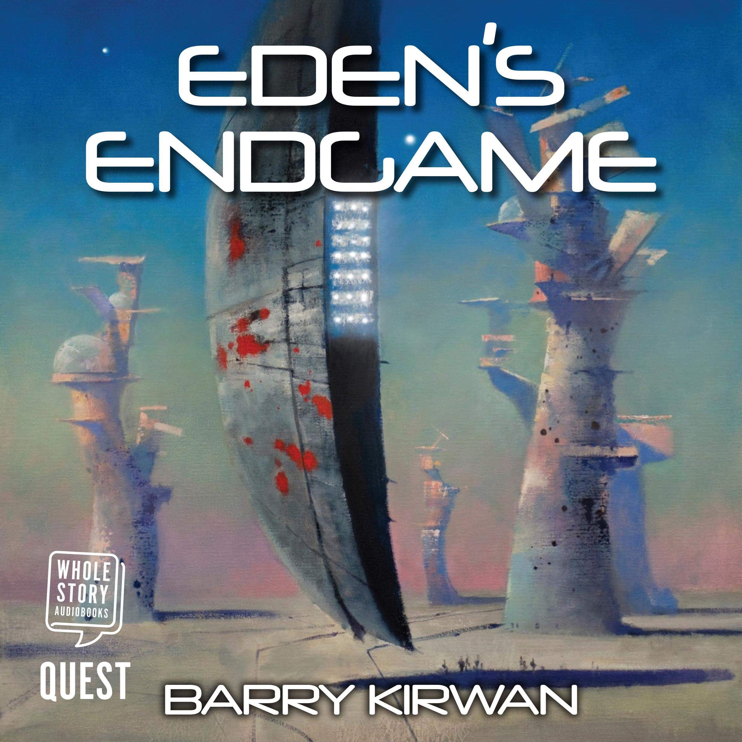 Eden's Endgame: Battle for the galaxy (Eden Paradox Book 4)