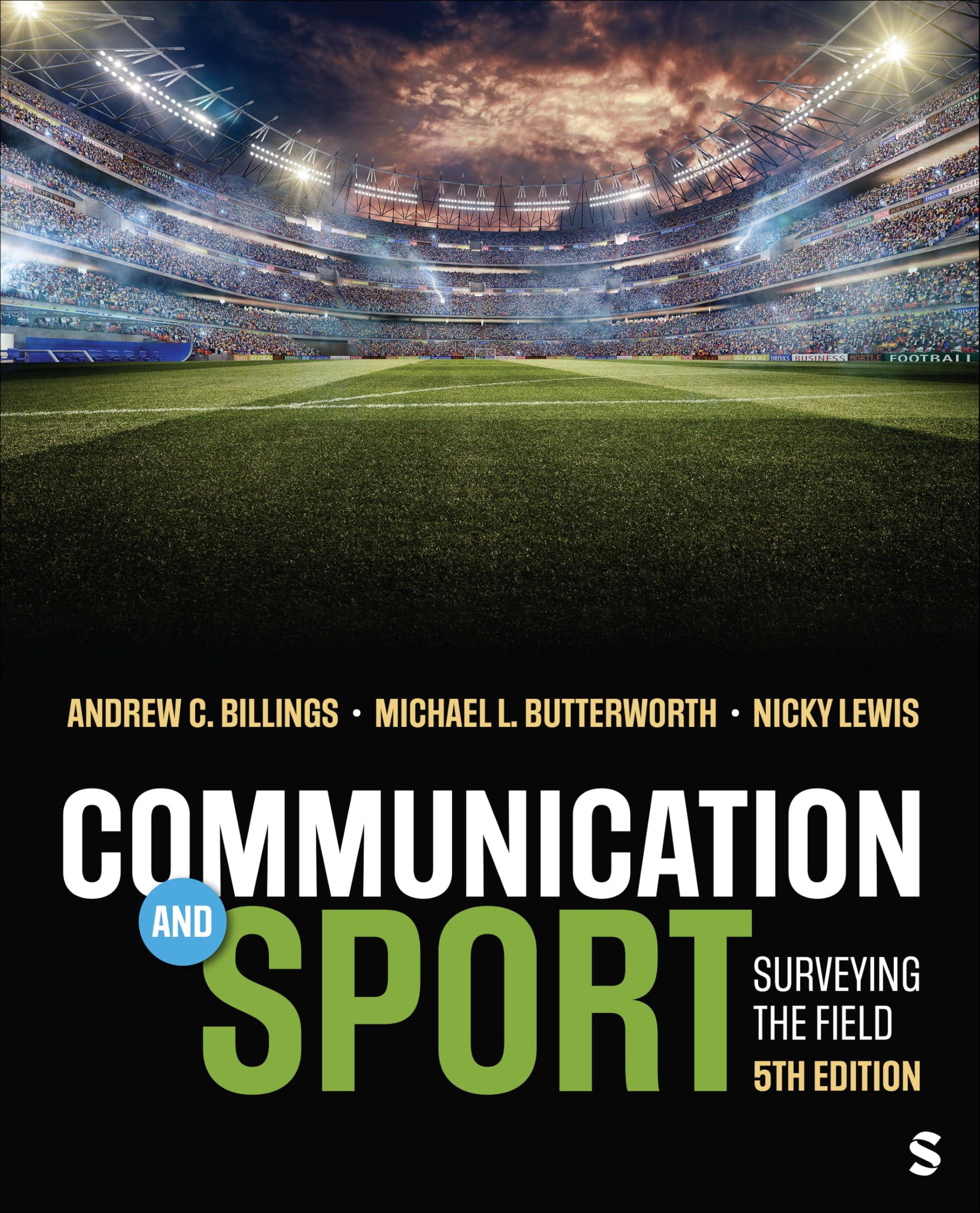 Communication and Sport: Surveying the Field