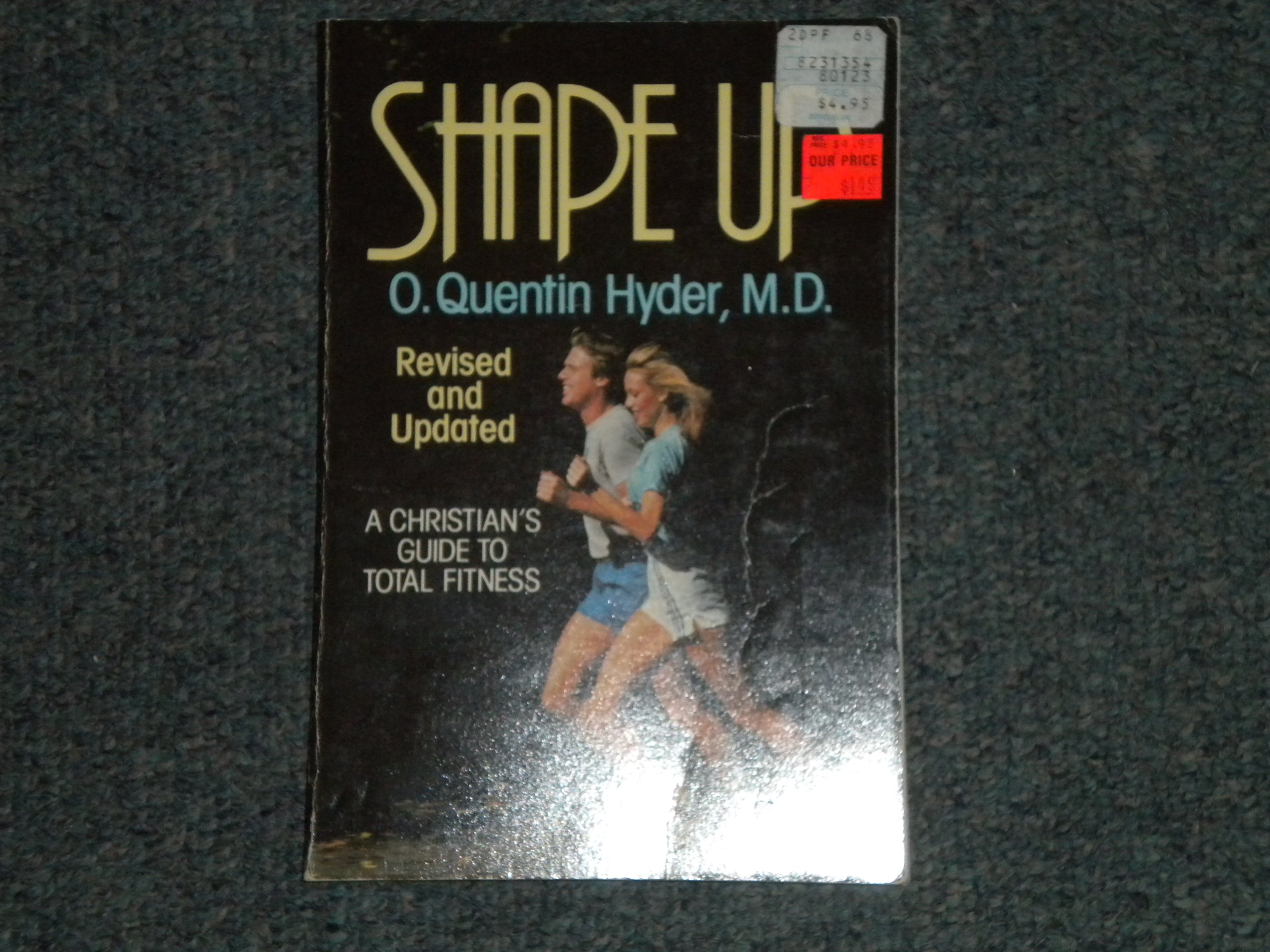 Shape up: A Christian's guide to total fitness