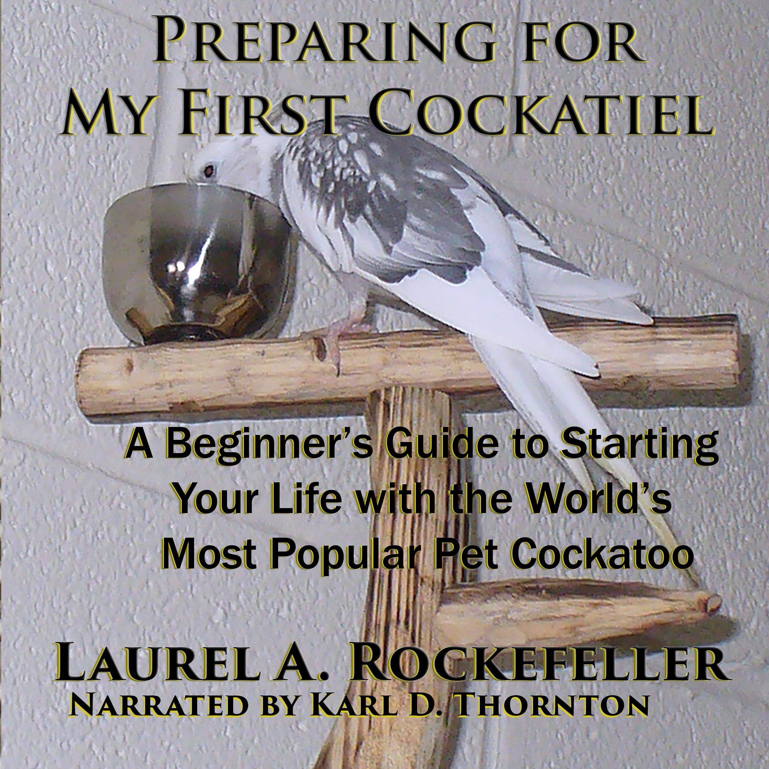 Cover art for Preparing for My First Cockatiel