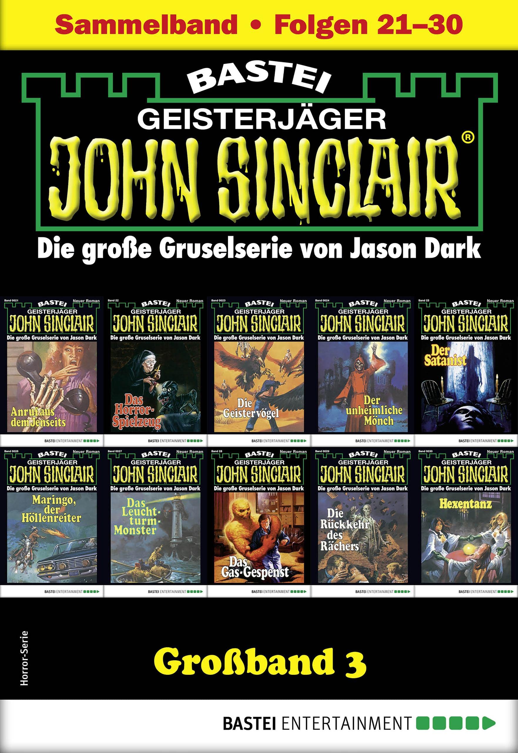 John Sinclair Großband 3: Folgen 21-30 in einem Sammelband